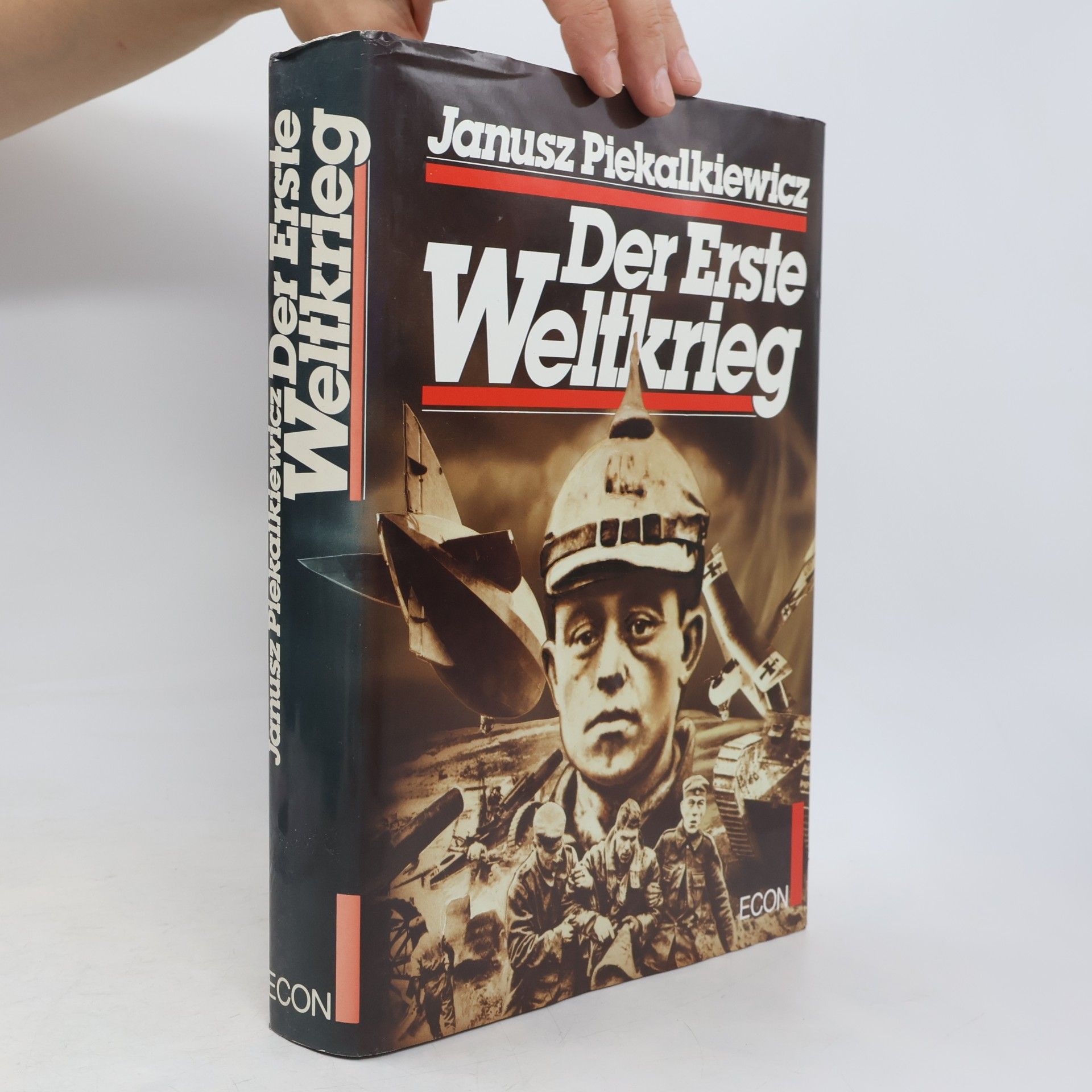 Janusz Piekałkiewicz Der Erste Weltkrieg