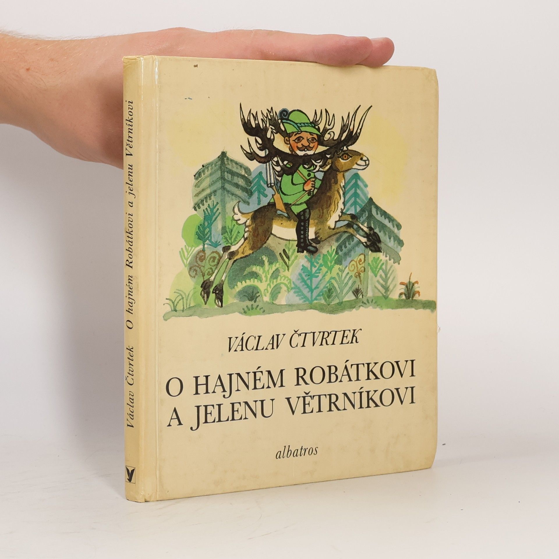 Václav Čtvrtek O hajném Robátkovi a jelenu Větrníkovi
