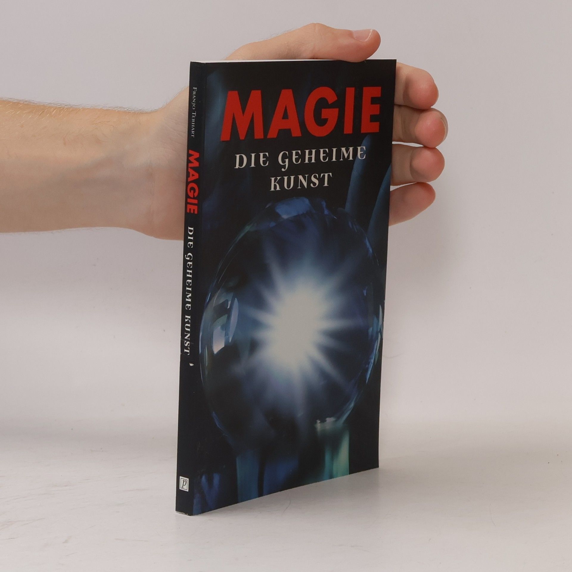Autorenkollektiv Magie. Die geheime kunst