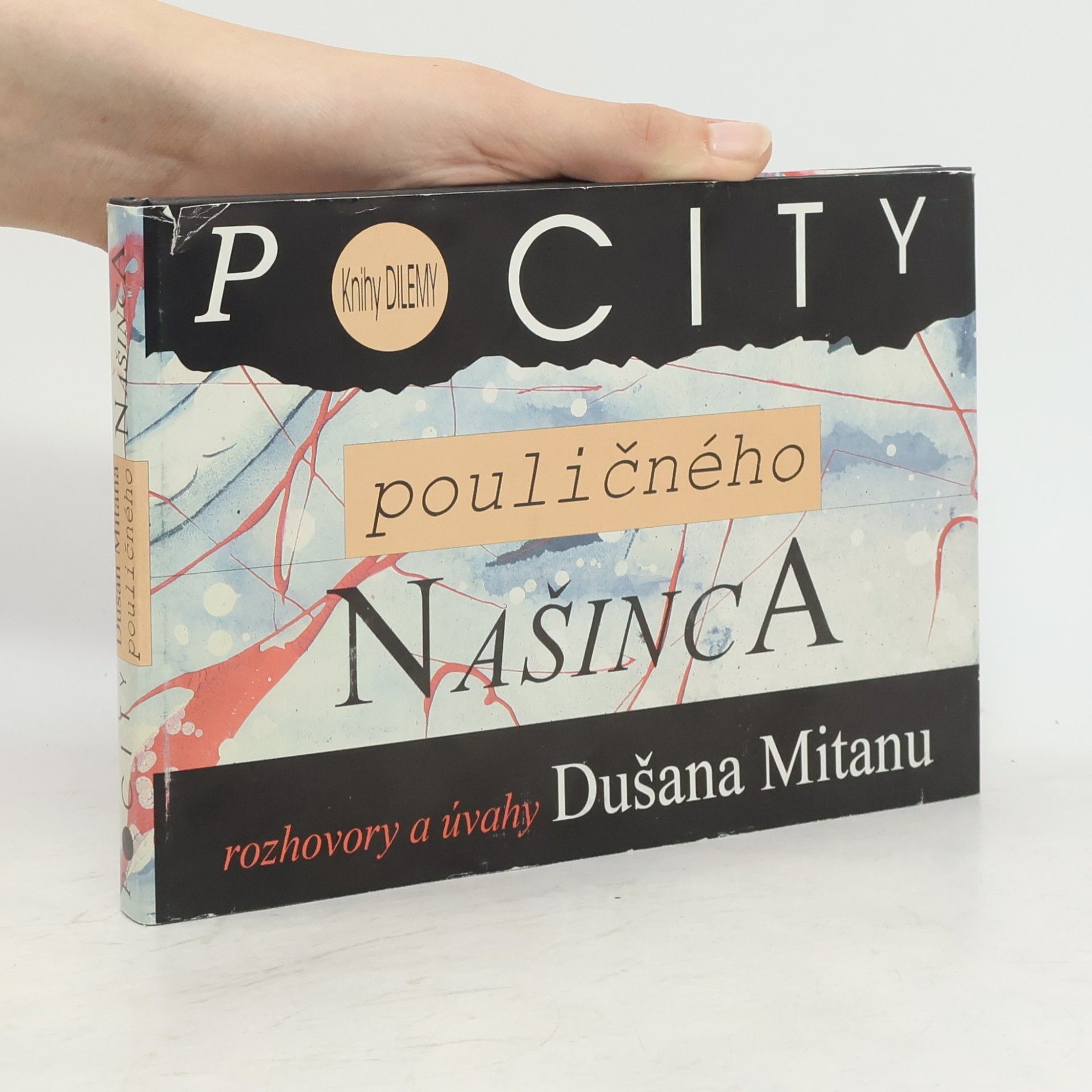 Dušan Mitana Pocity pouličného našinca