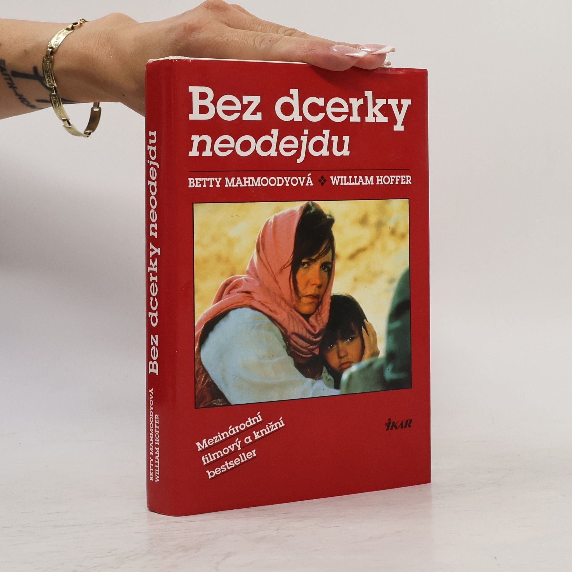 Betty Mahmoody Bez dcerky neodejdu
