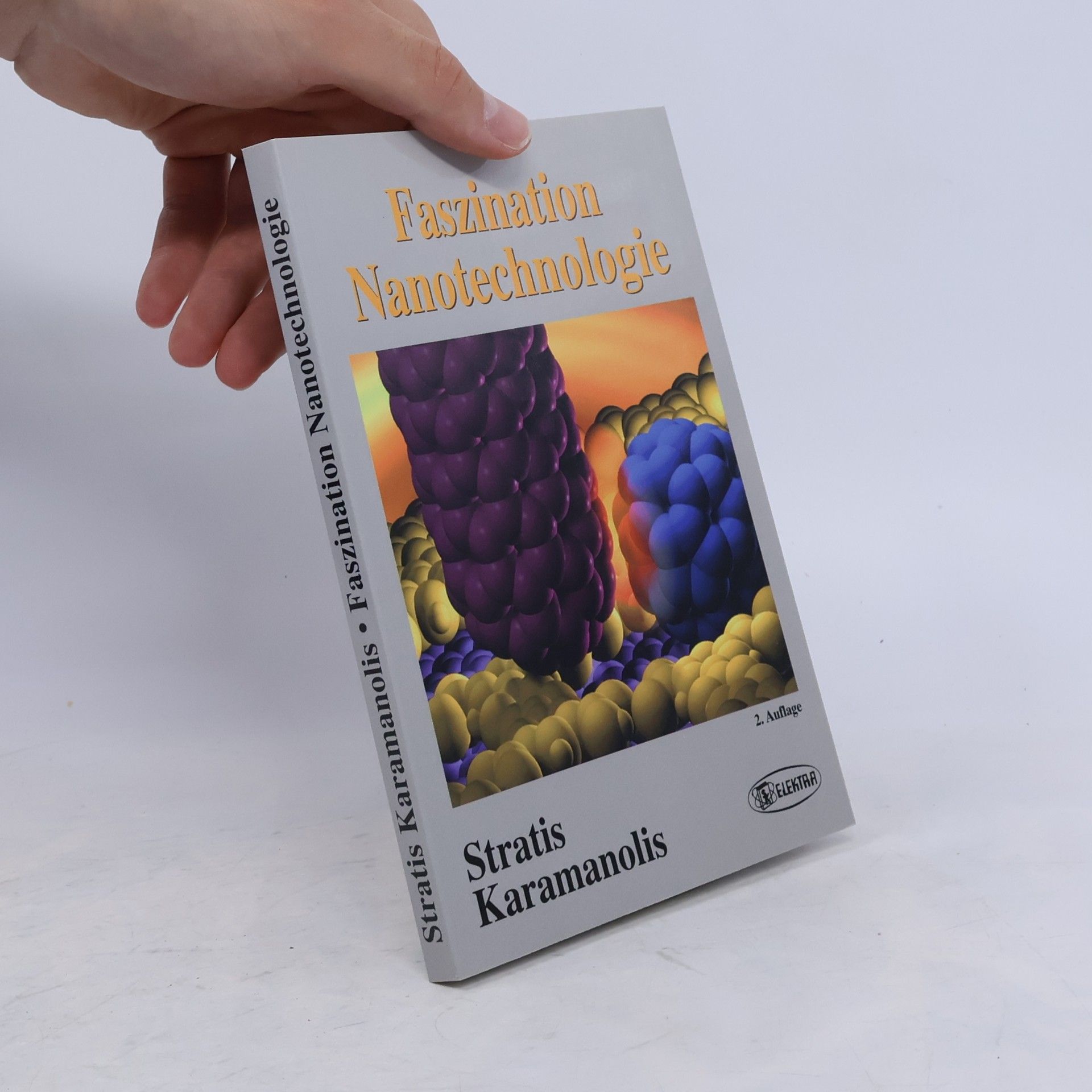 Stratis Karamanolis Faszination Nanotechnologie