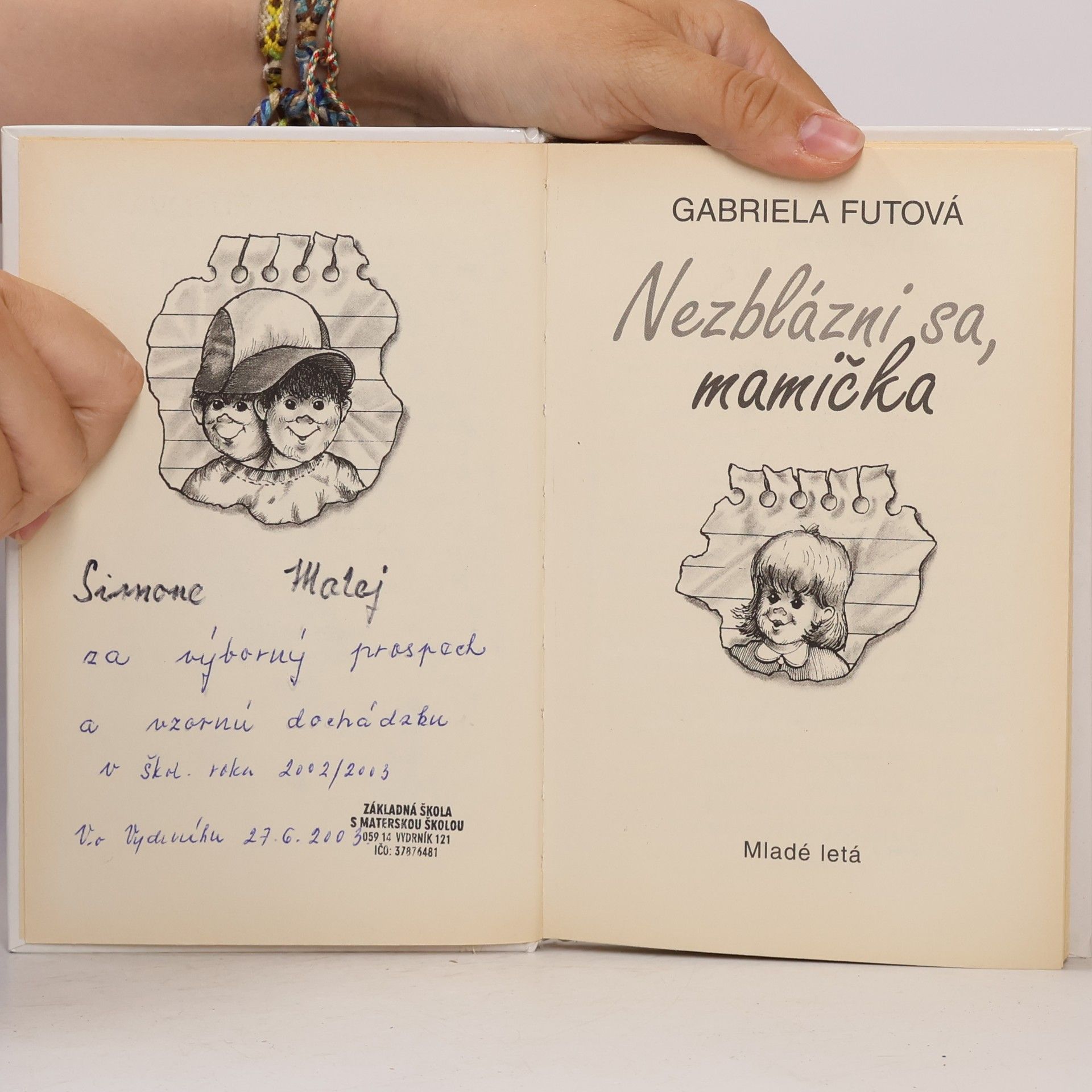 Gabriela Futová Nezblázni sa, mamička