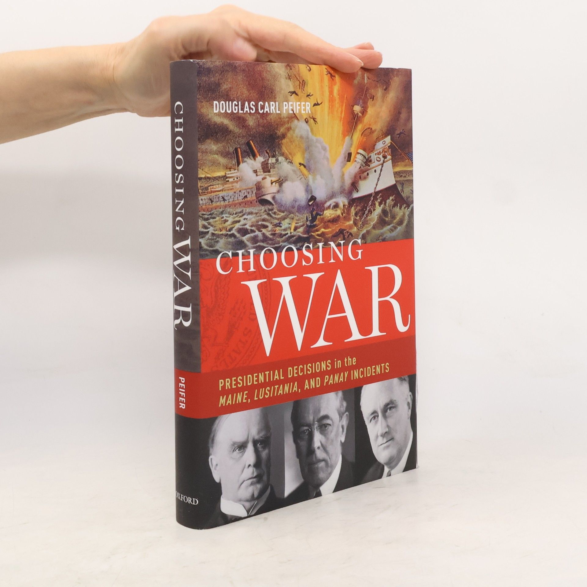 Douglas Carl Peifer Choosing War