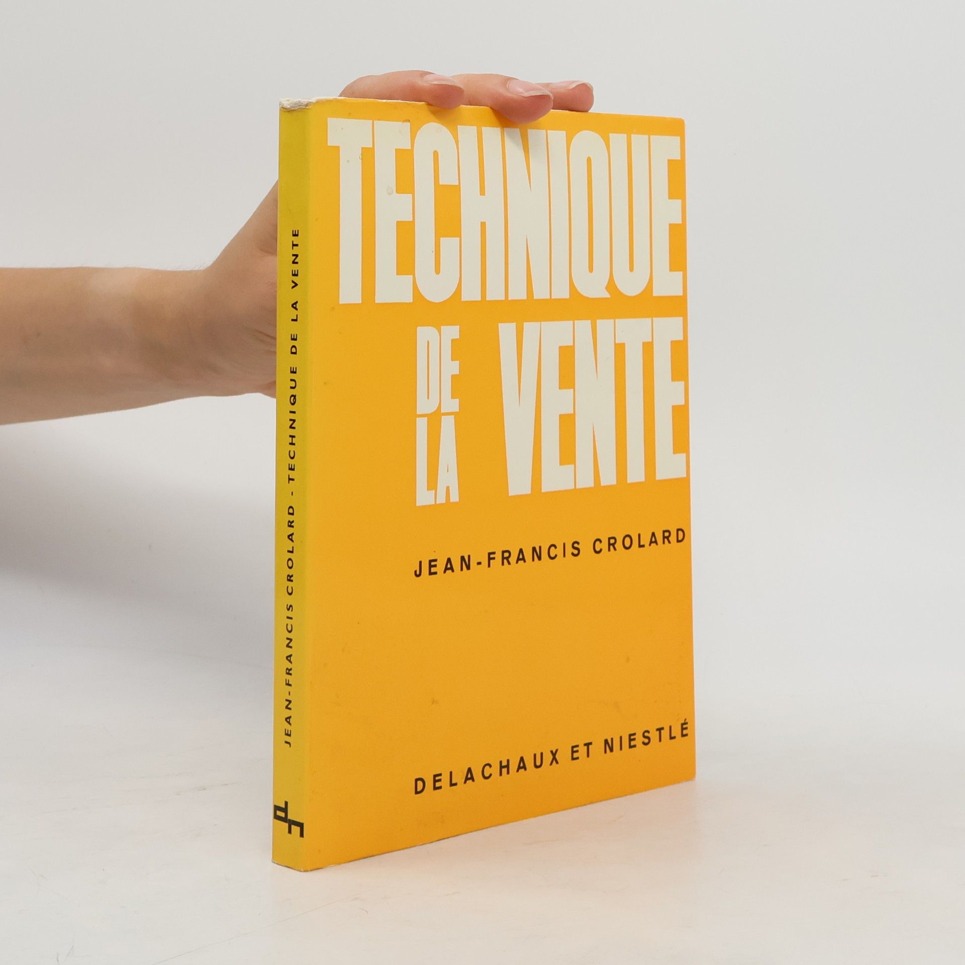 Jean-Francis Crolard Technique de la vente