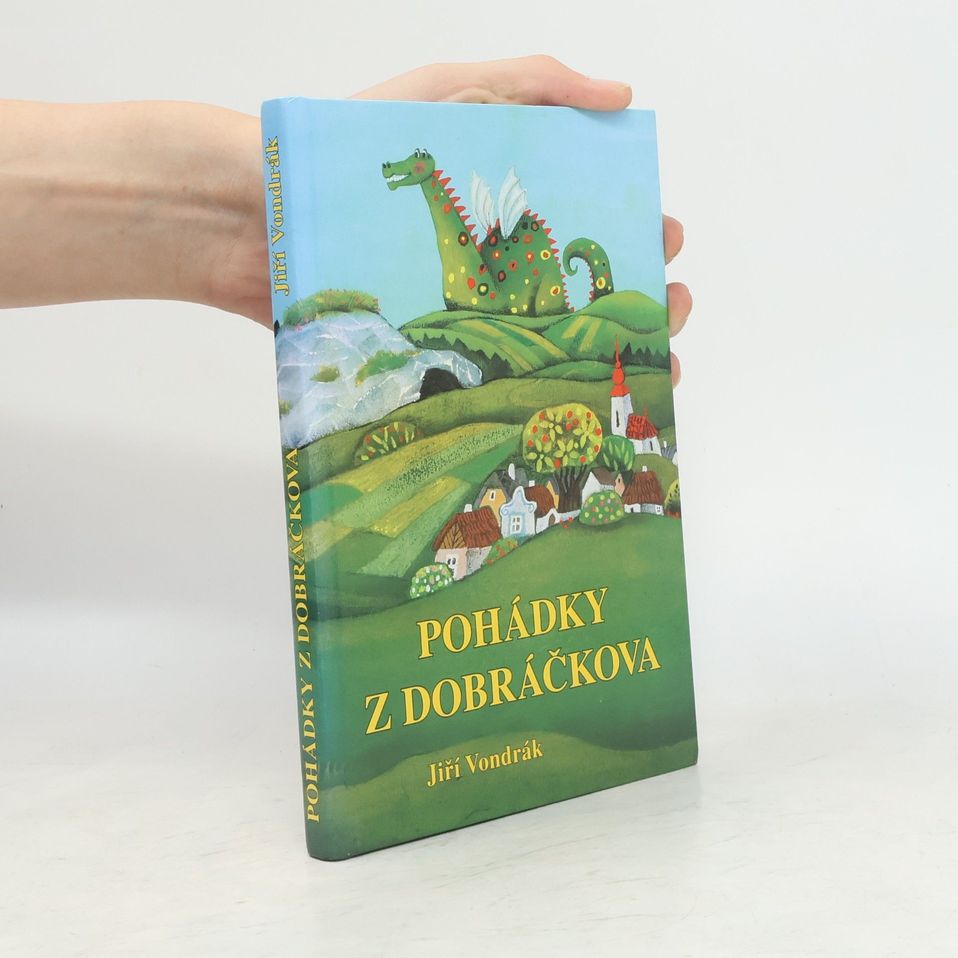 Jiří Vondrák Pohádky z Dobráčkova
