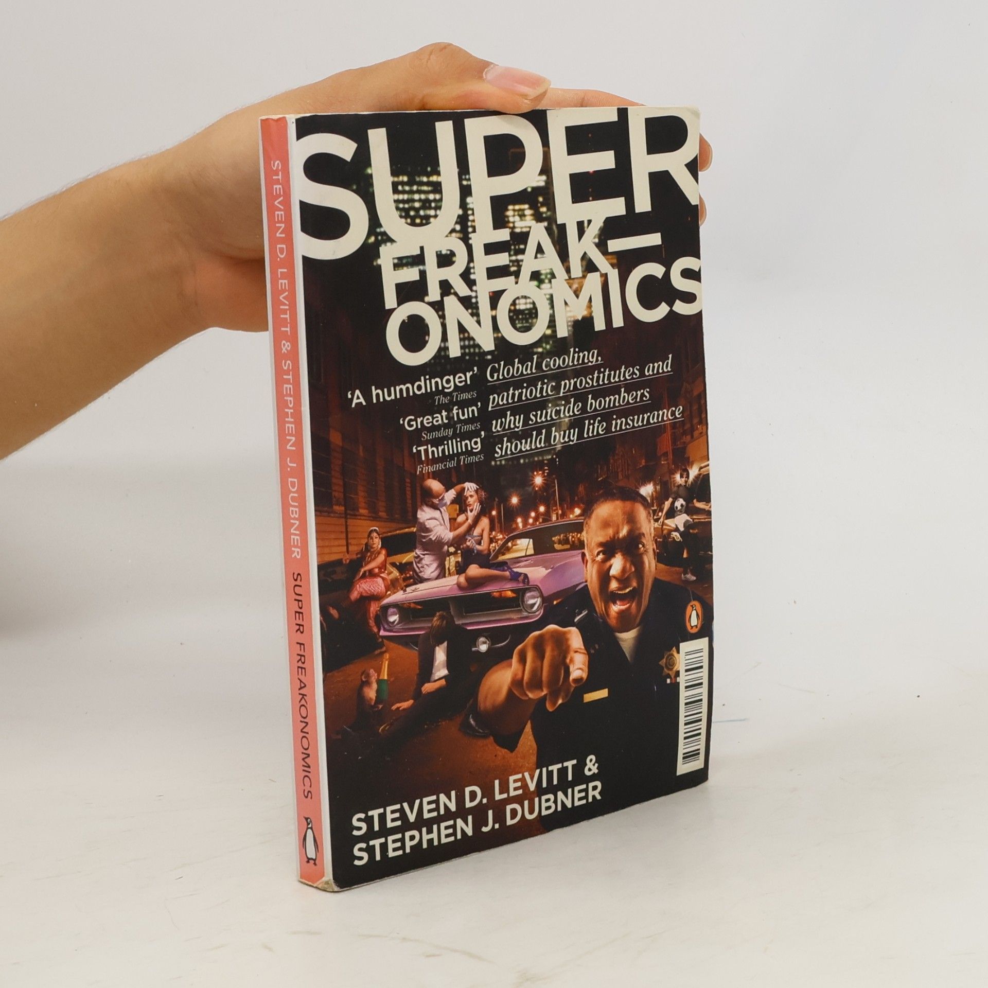 Steven D. Levitt Super freakonomics