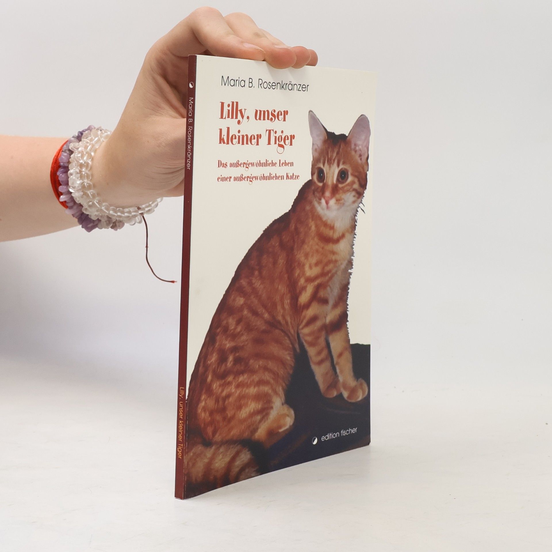 Maria B. Rosenkränzer Lilly, unser kleiner Tiger