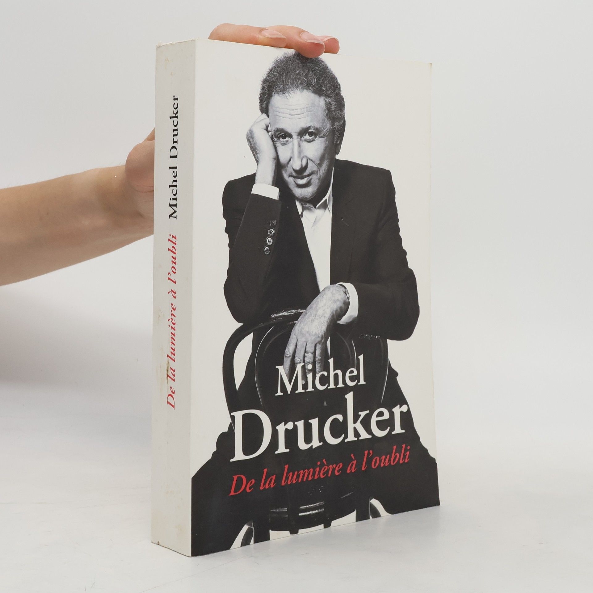 Michel Drucker De la lumière à l'oubli