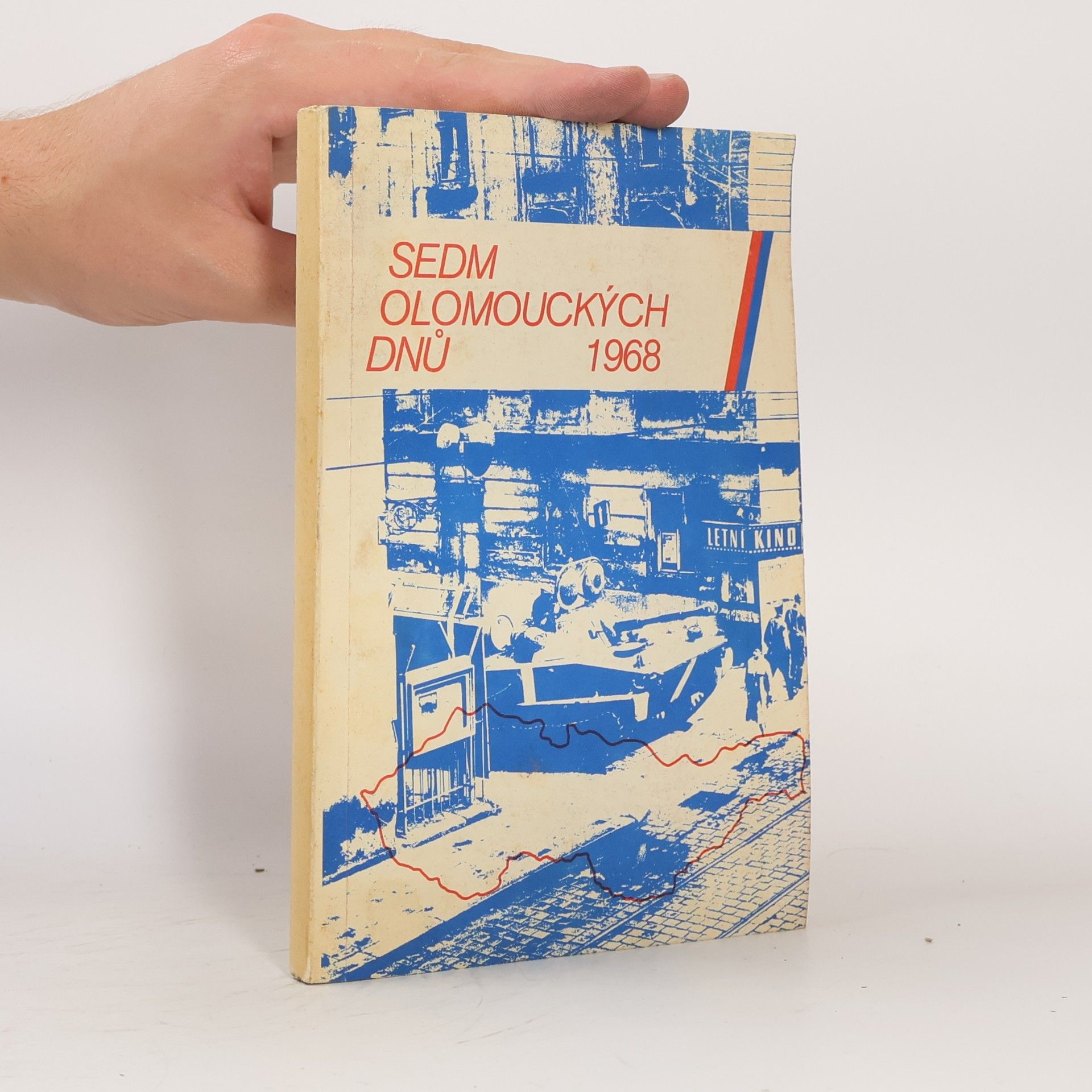 Sedm olomouckých dnů 21.-27.srpna 1968. Sborník dokumentů