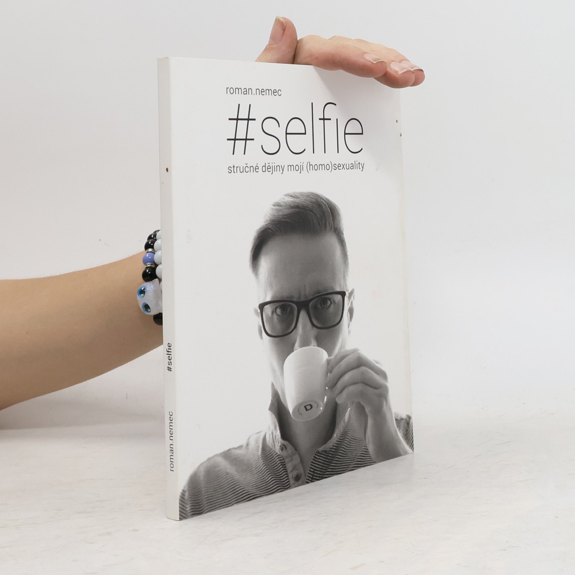 Selfie. Stručné dějiny mojí (homo)sexuality