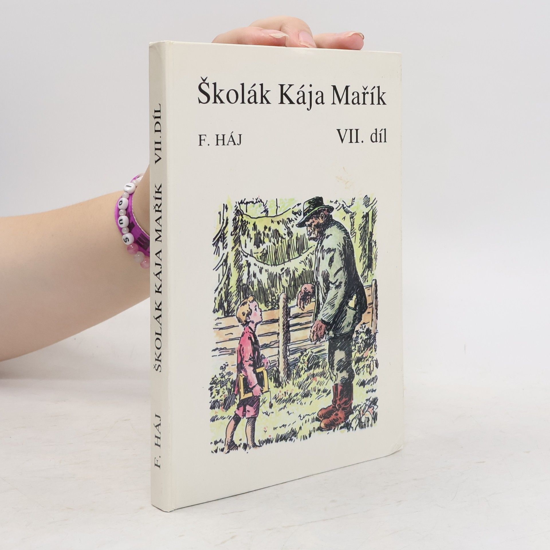Felix Háj Školák Kája Mařík VII.