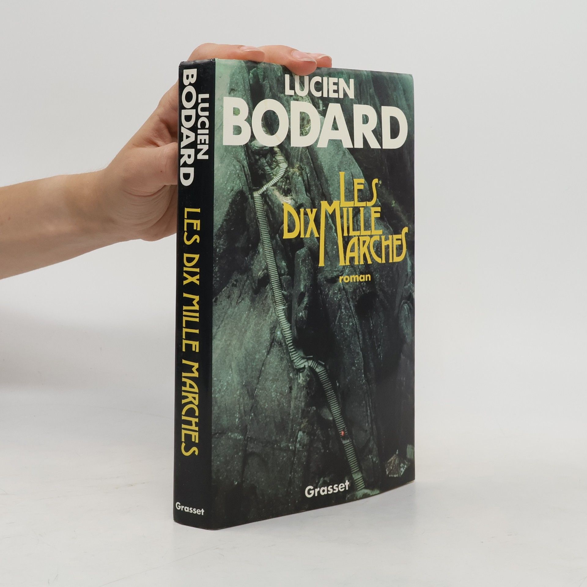 Lucien Bodard Les dix mille marches