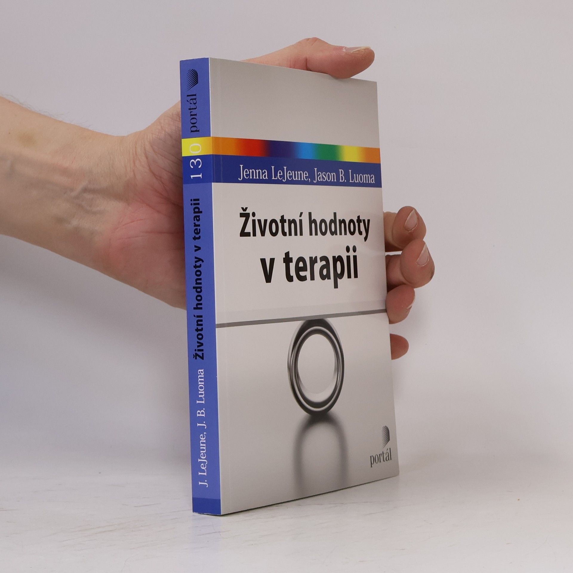 Jason Luoma Životní hodnoty v terapii