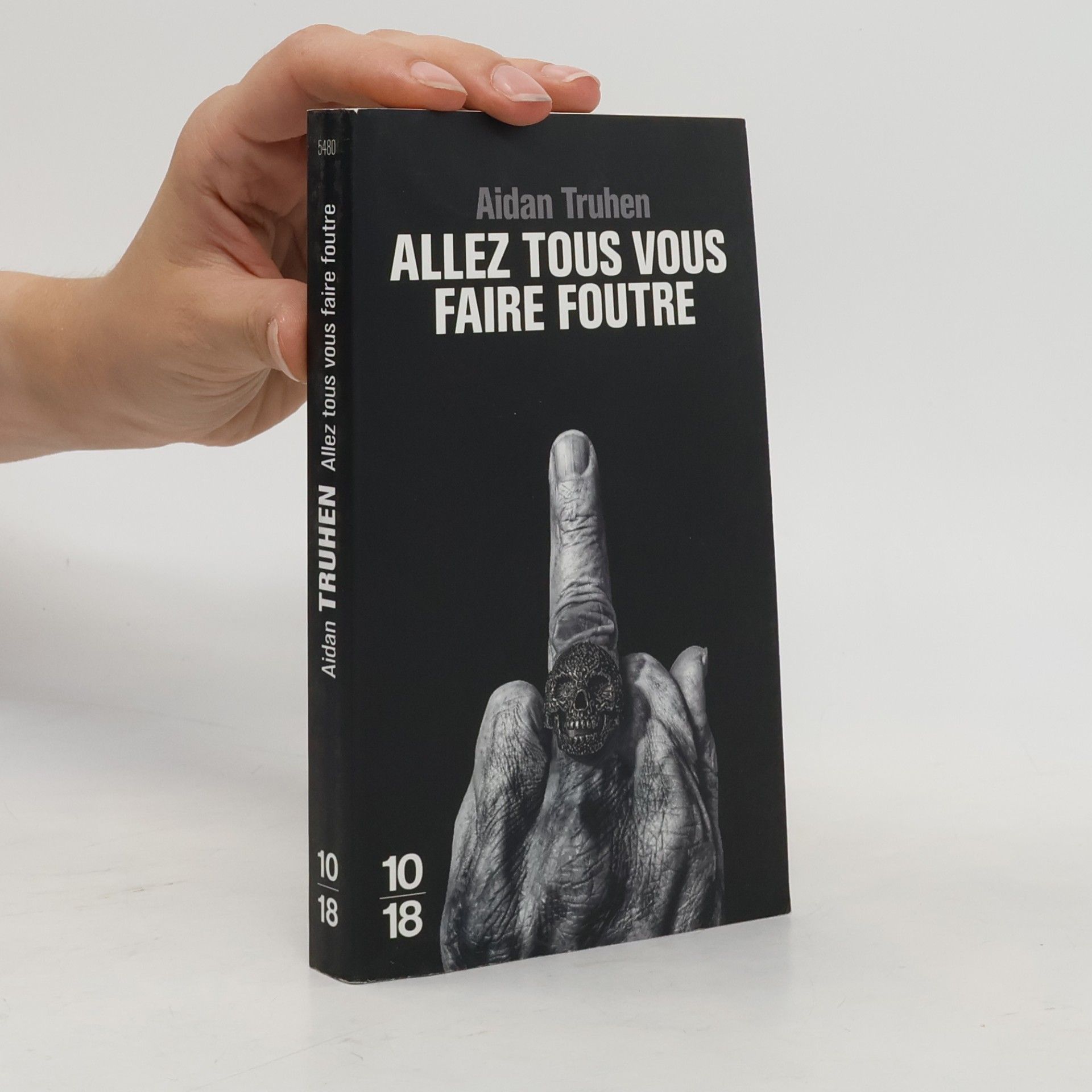 Aidan Truhen Allez tous vous faire foutre