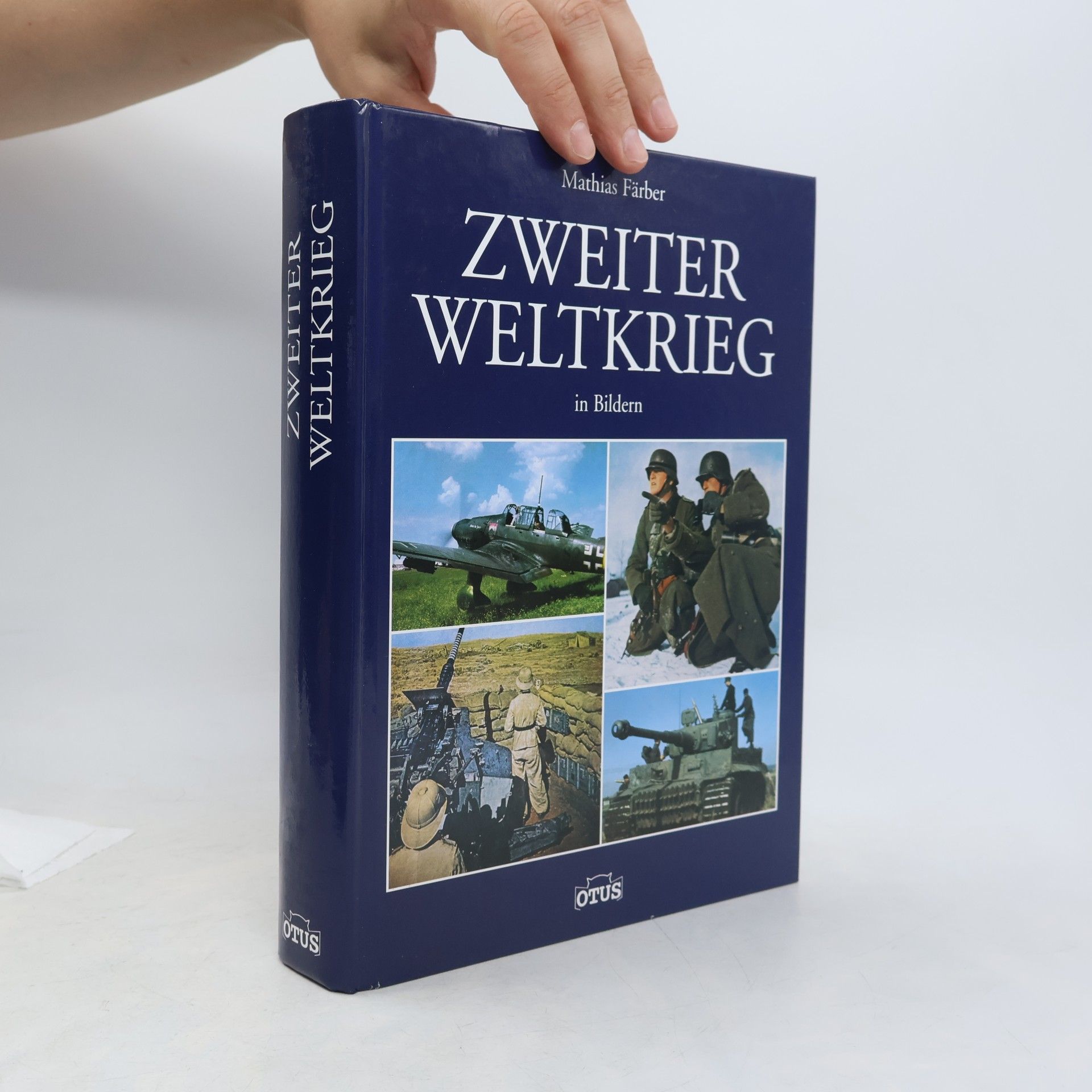 Mathias Färber Zweiter Weltkrieg in Bildern