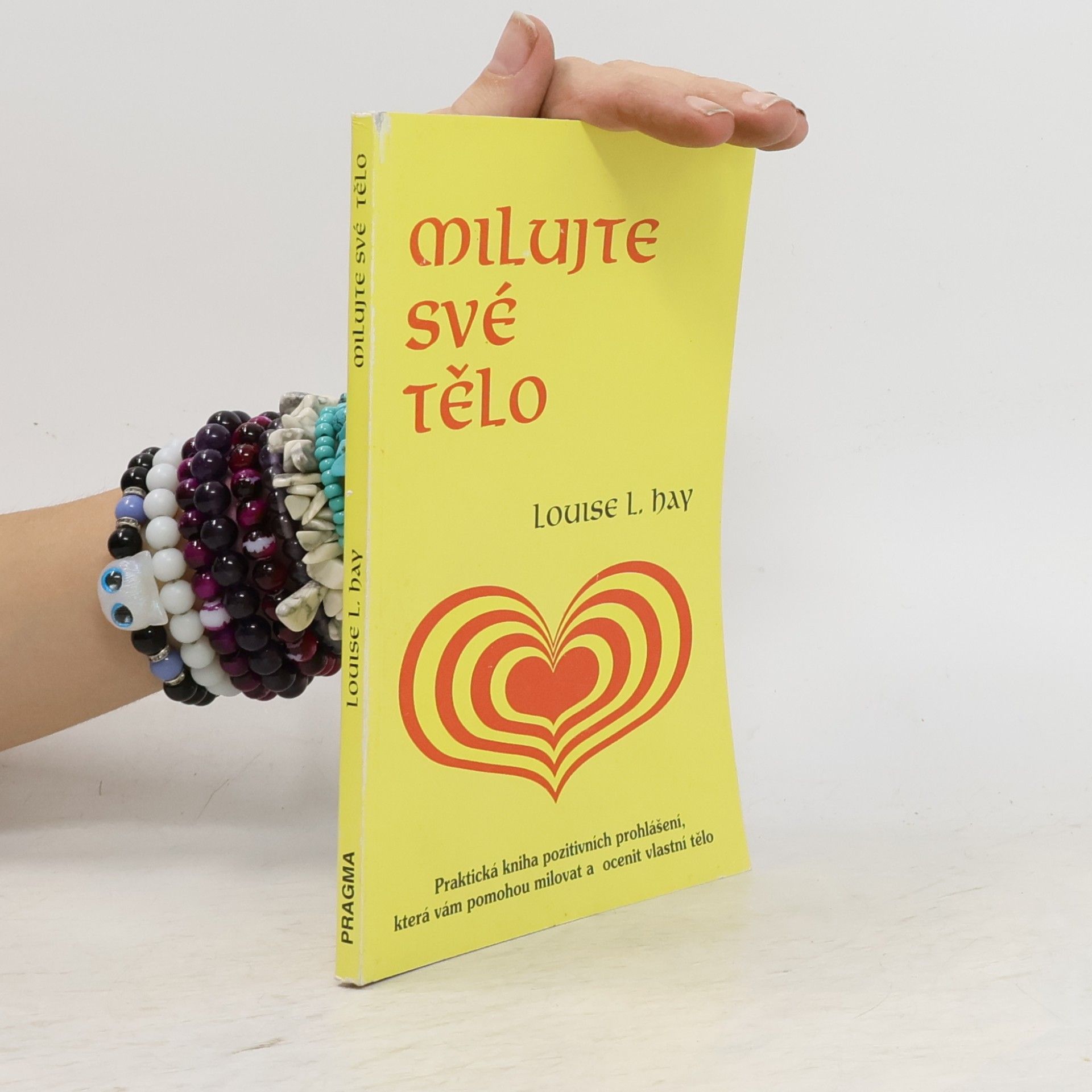 Louise Lynn Hay Milujte své tělo