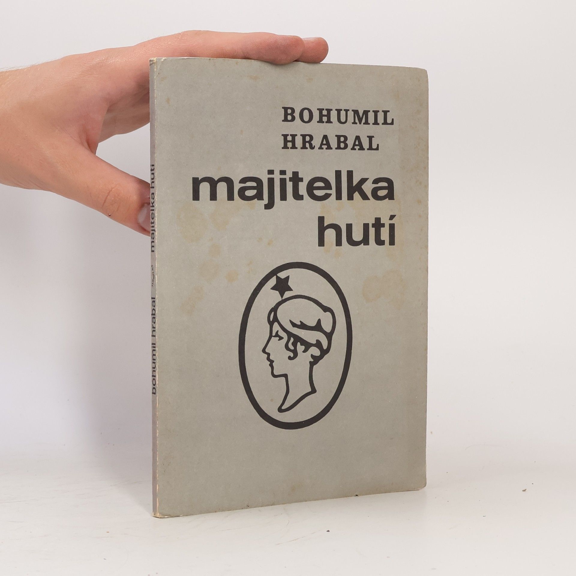 Bohumil Hrabal Majitelka hutí