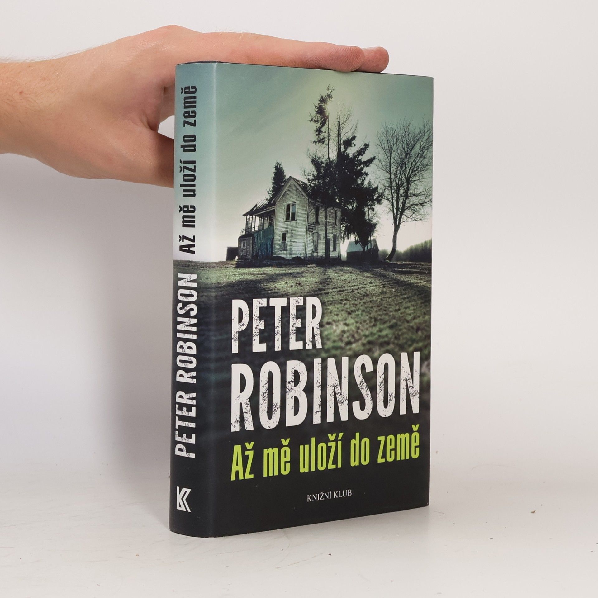 Peter Robinson Až mě uloží do země