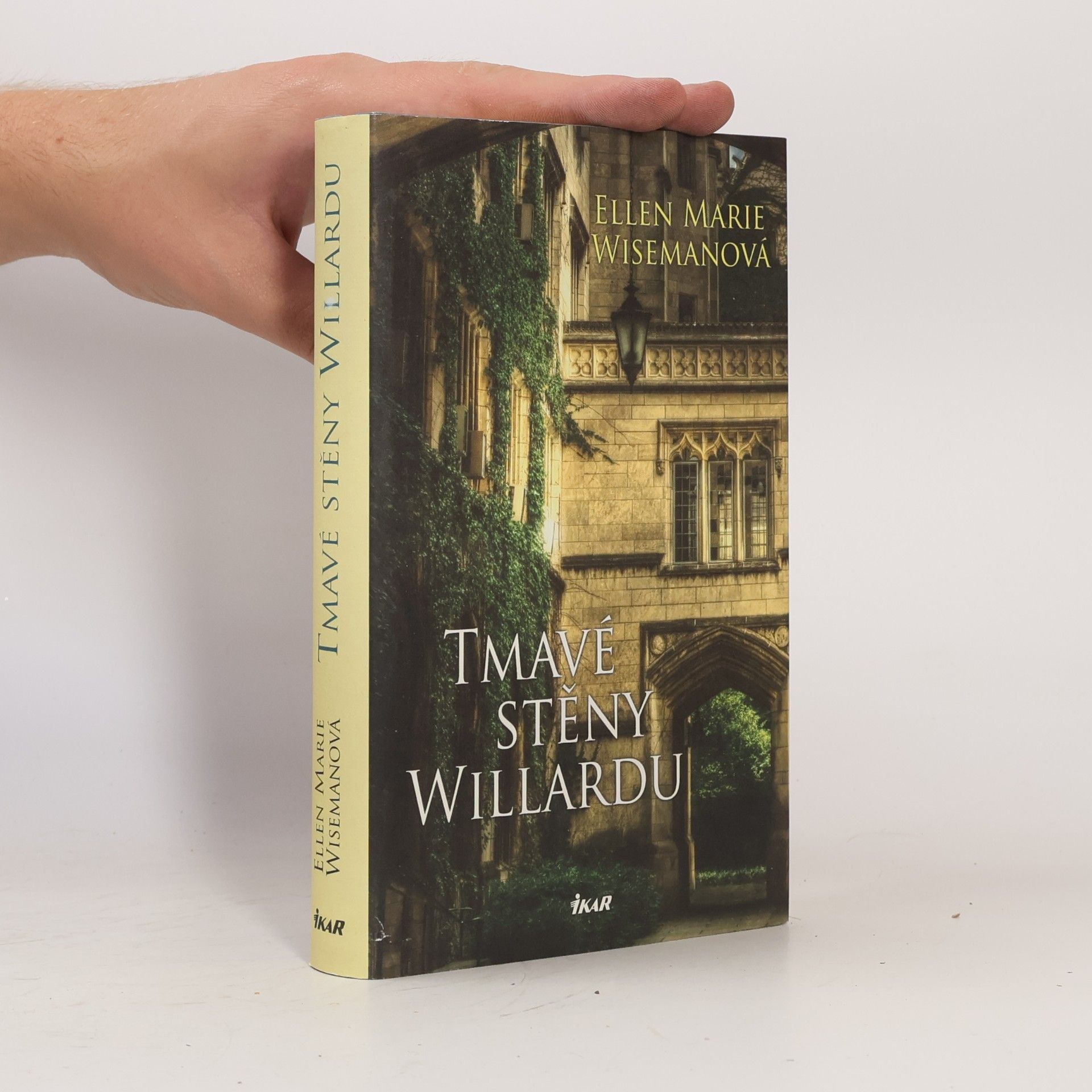 Ellen Marie Wiseman Tmavé stěny Willardu