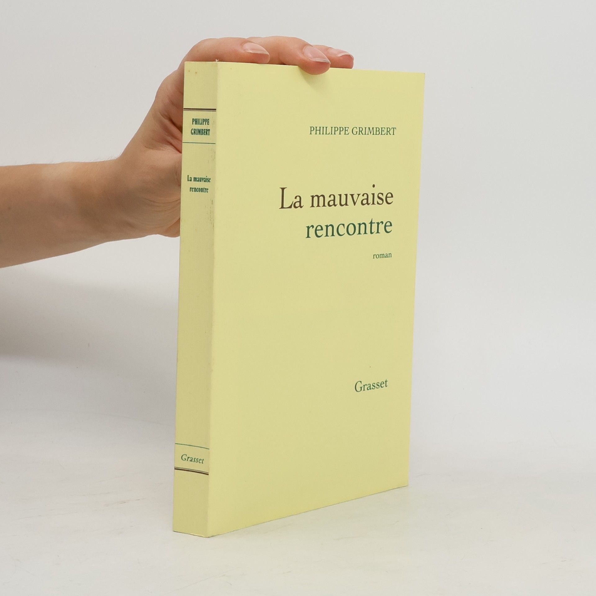 Philippe Grimbert La mauvaise rencontre