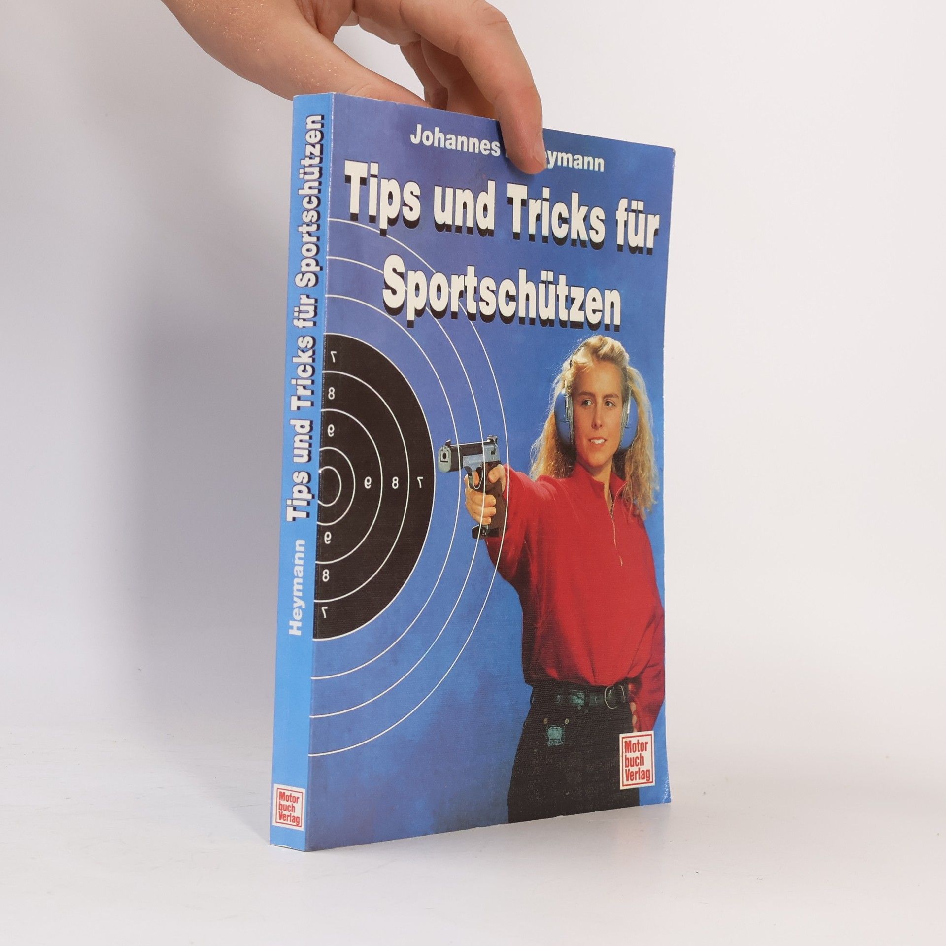 Johannes P. Heymann Tips und Tricks für Sportschützen