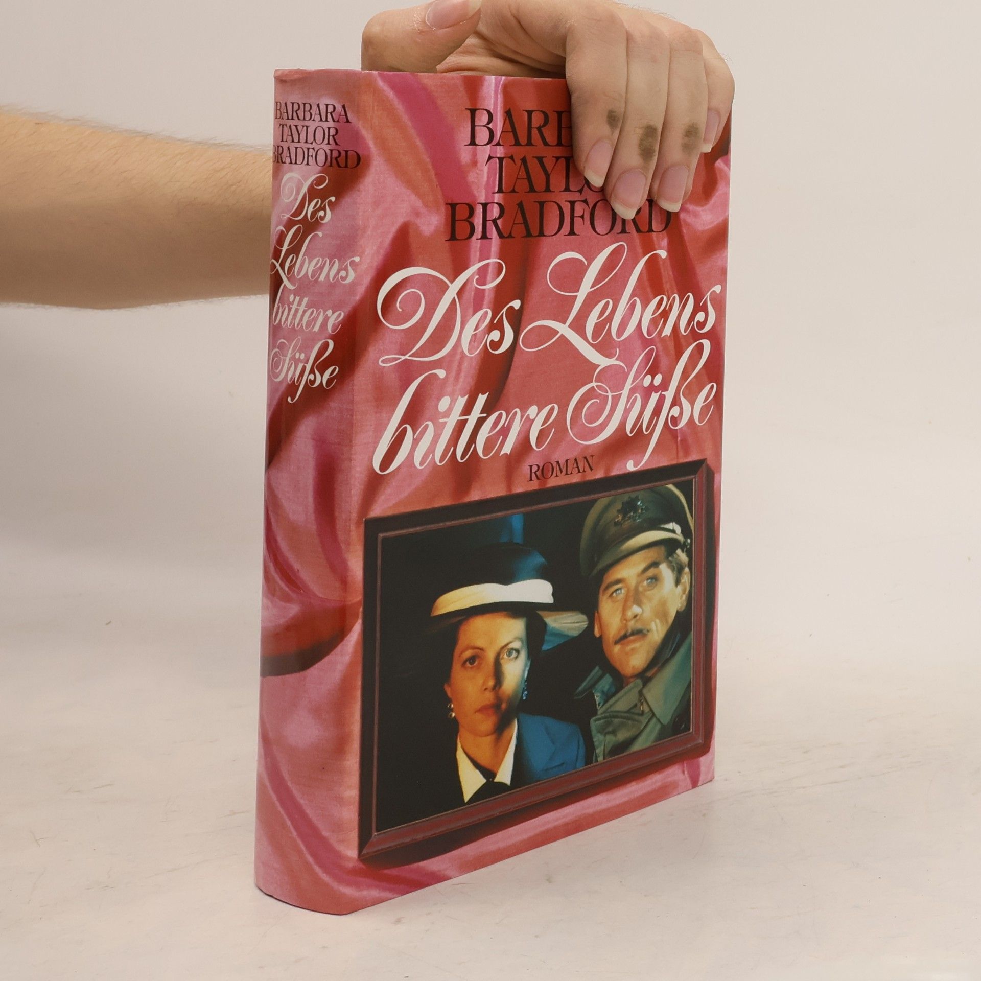 Barbara Taylor Bradford Des Lebens bittere Süße