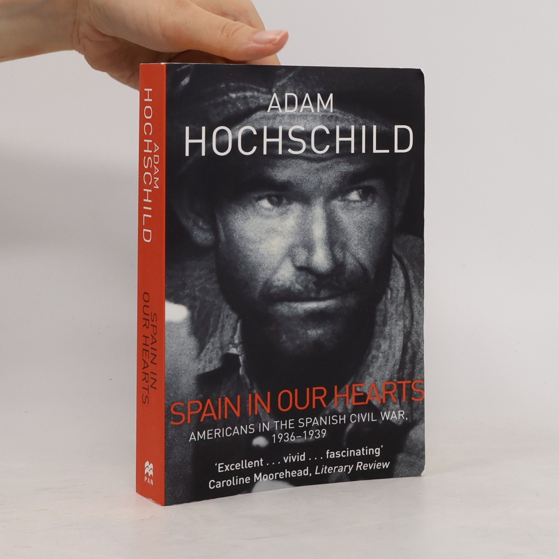 Adam Hochschild Spain in Our Hearts