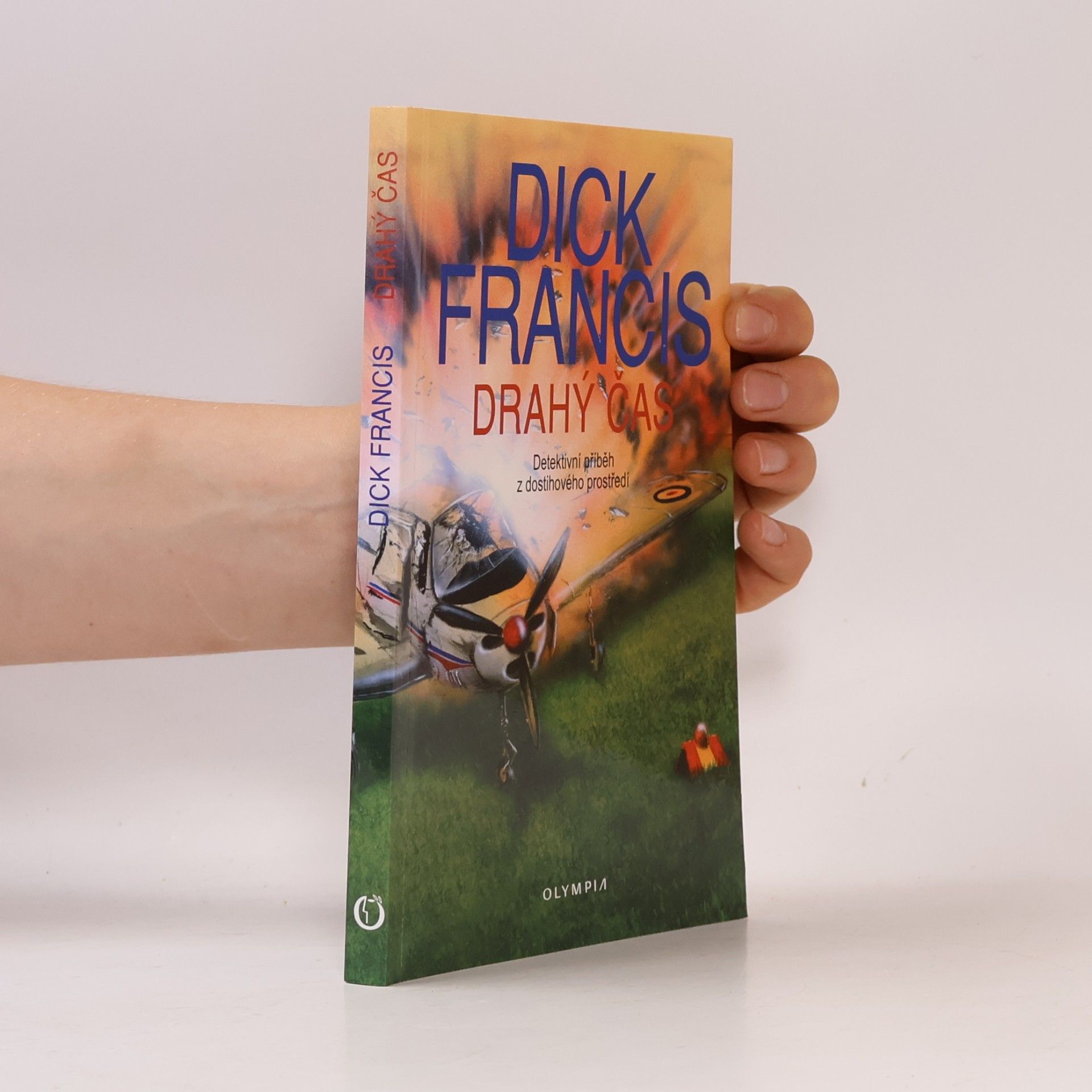 Dick Francis Drahý čas