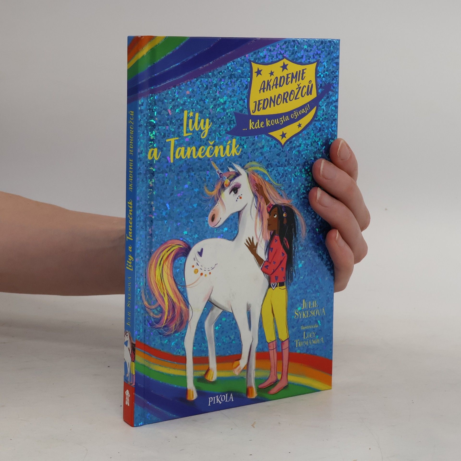 Lucy Truman Akademie jednorožců. Lily a Tanečník