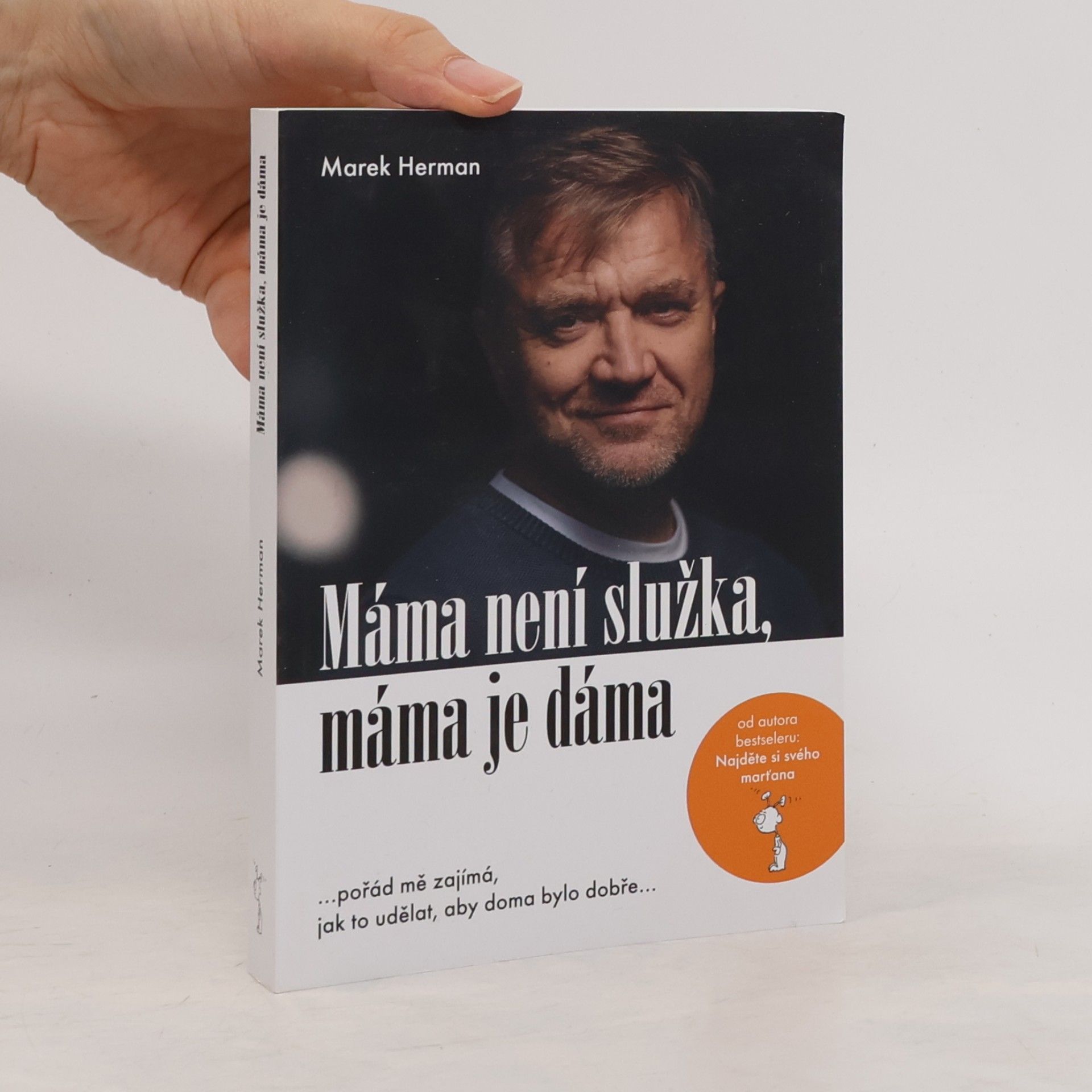 Marek Herman Máma není služka, máma je dáma