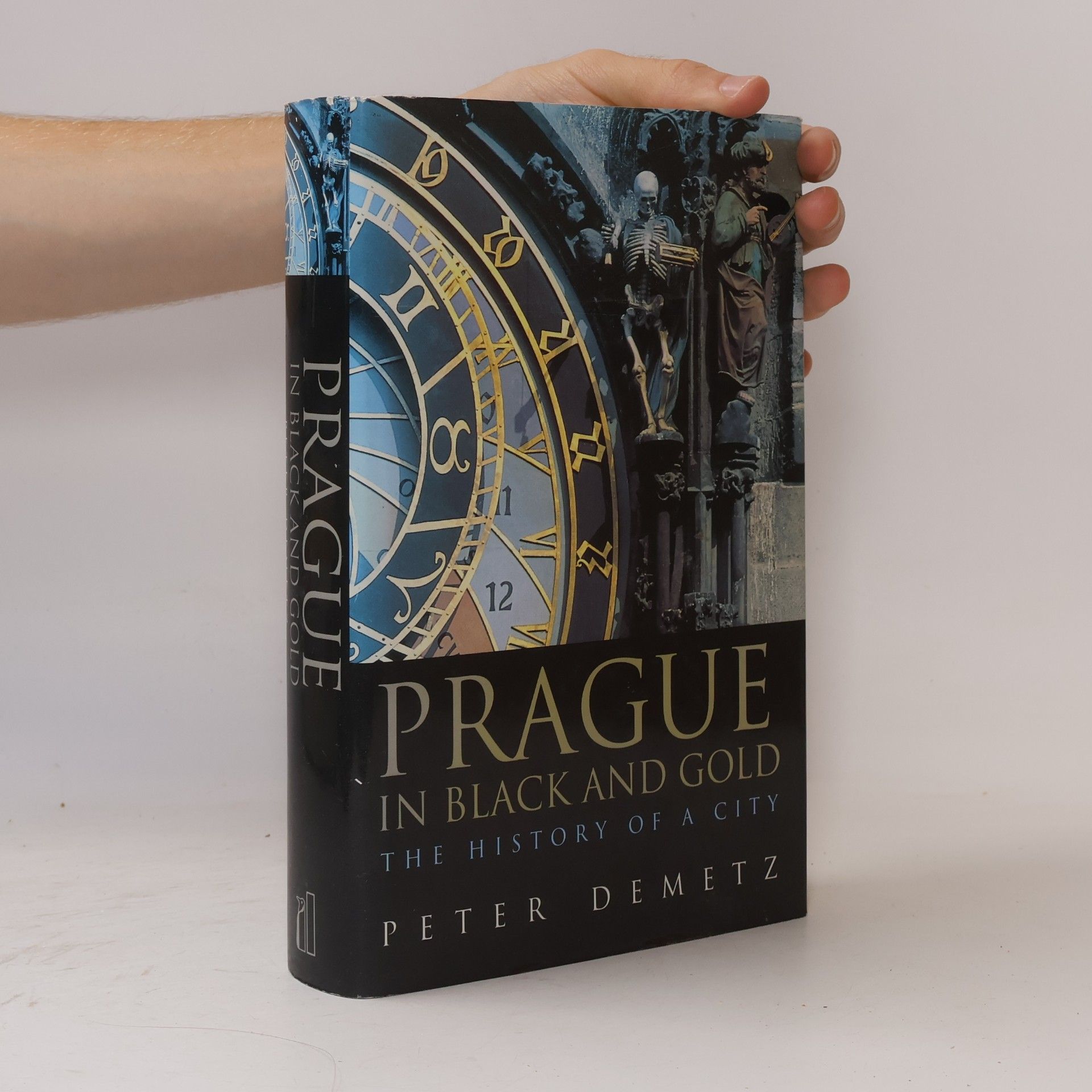 Peter Demetz Prague in black and gold. The history of a city