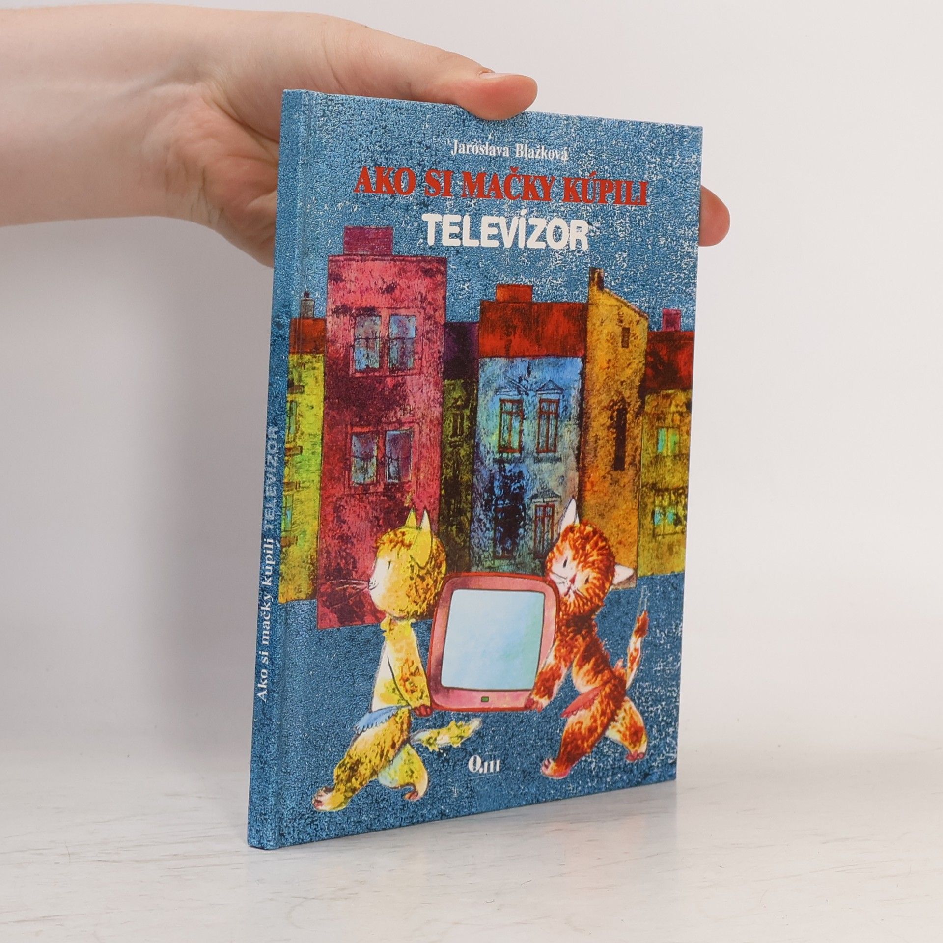 Jaroslava Blažková Ako si mačky kúpili televízor