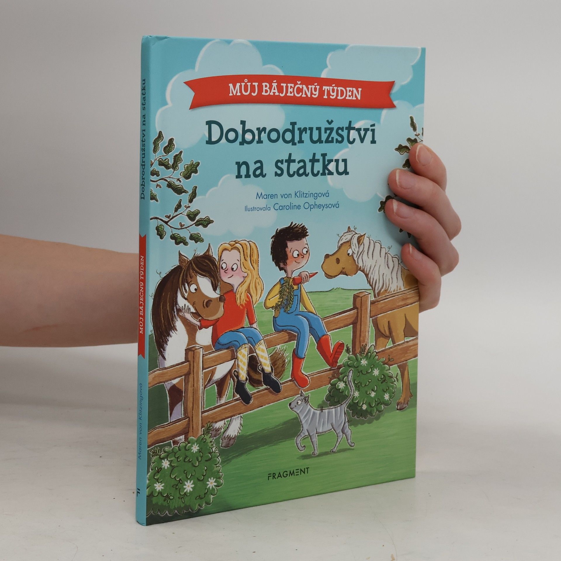 Můj báječný týden. Dobrodružství na statku