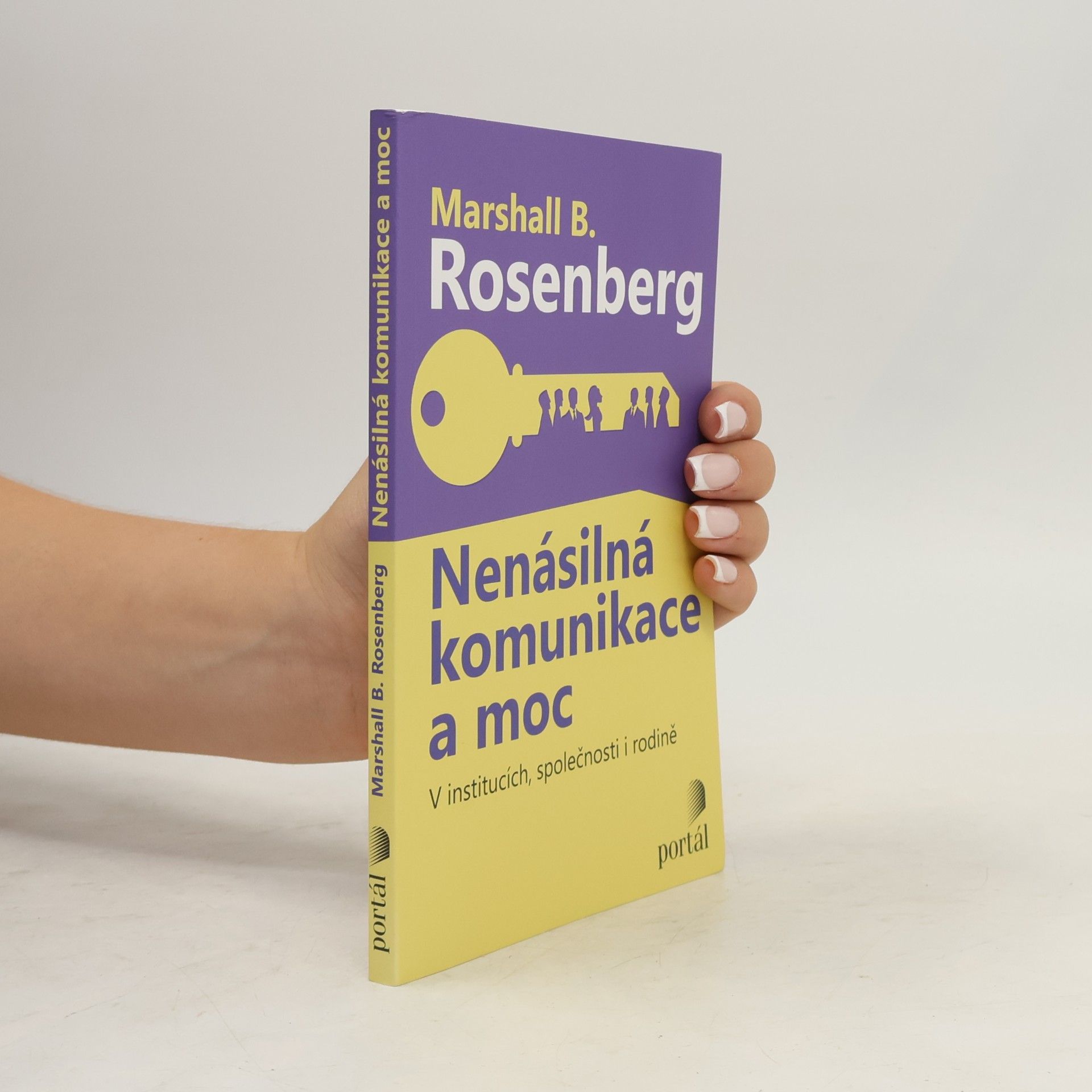 Marshall Rosenberg Nenásilná komunikace a moc