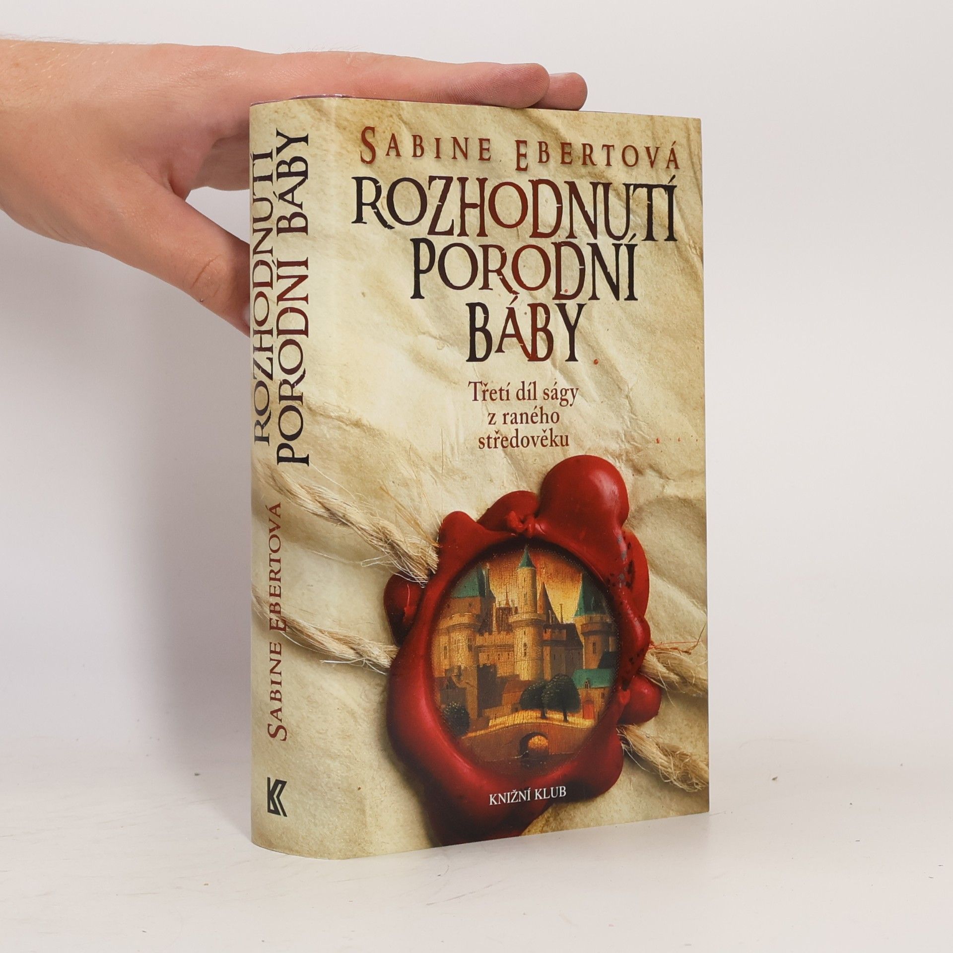 Sabine Ebert Rozhodnutí porodní báby