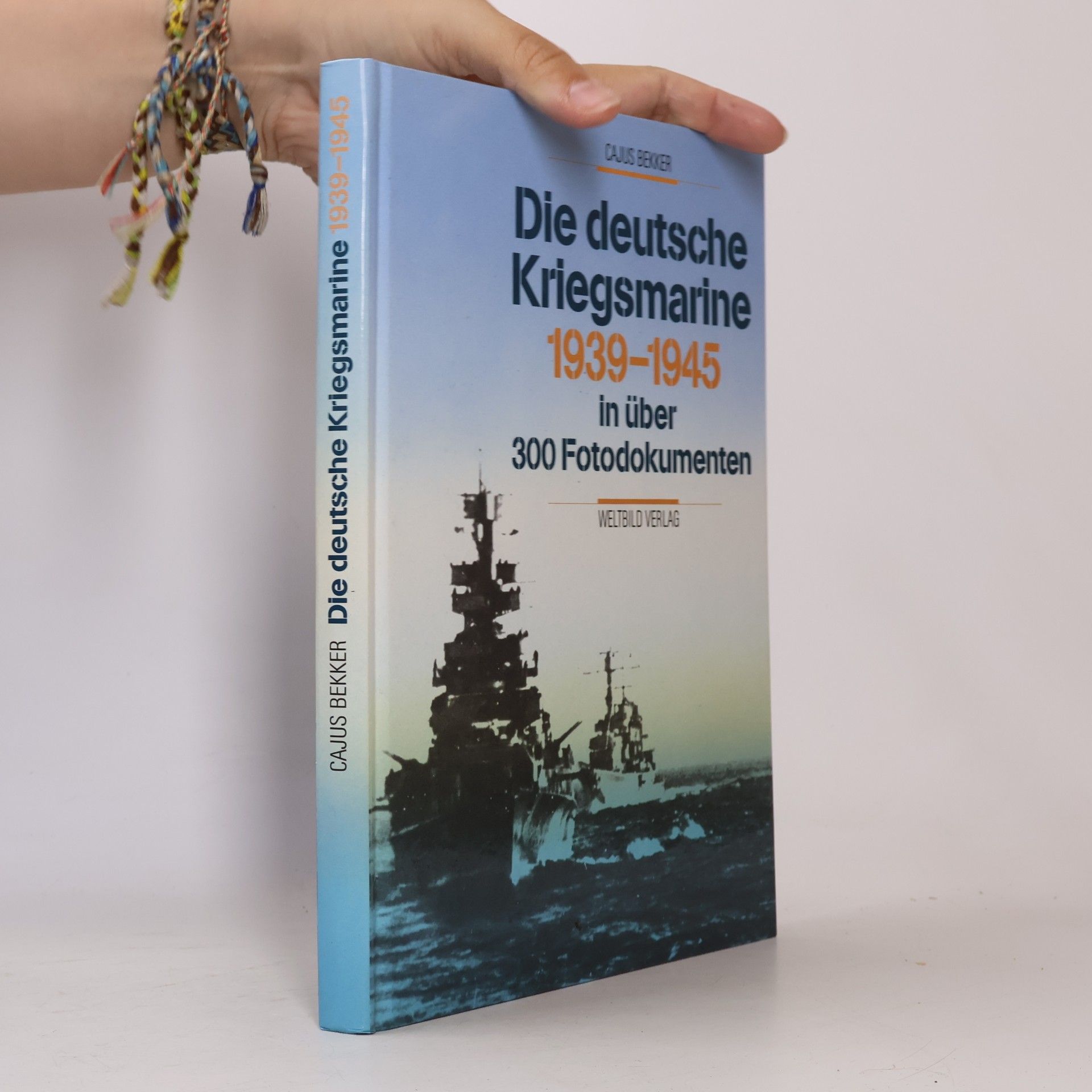 Cajus Bekker Die deutsche Kriegsmarine