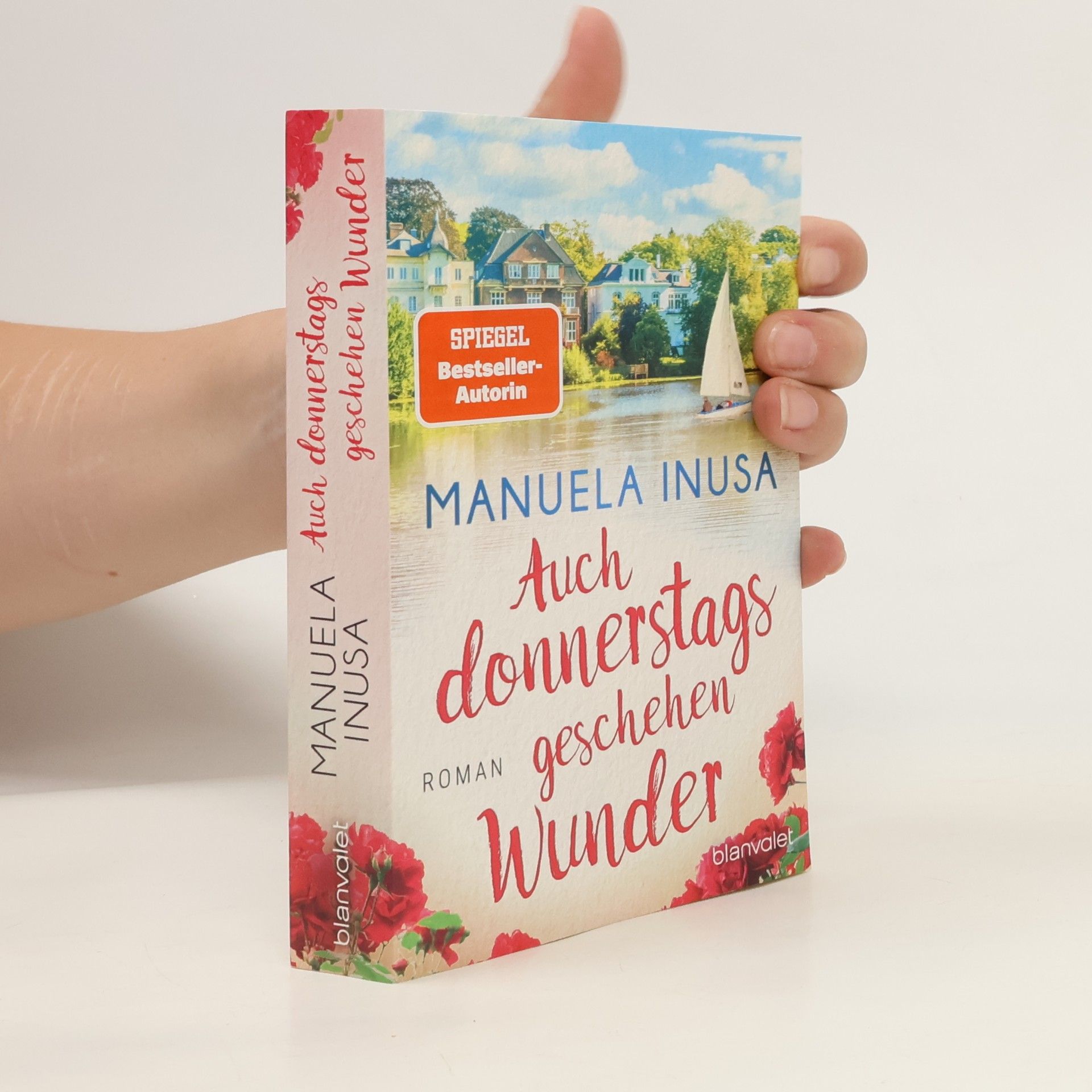 Manuela Inusa Auch donnerstags geschehen Wunder