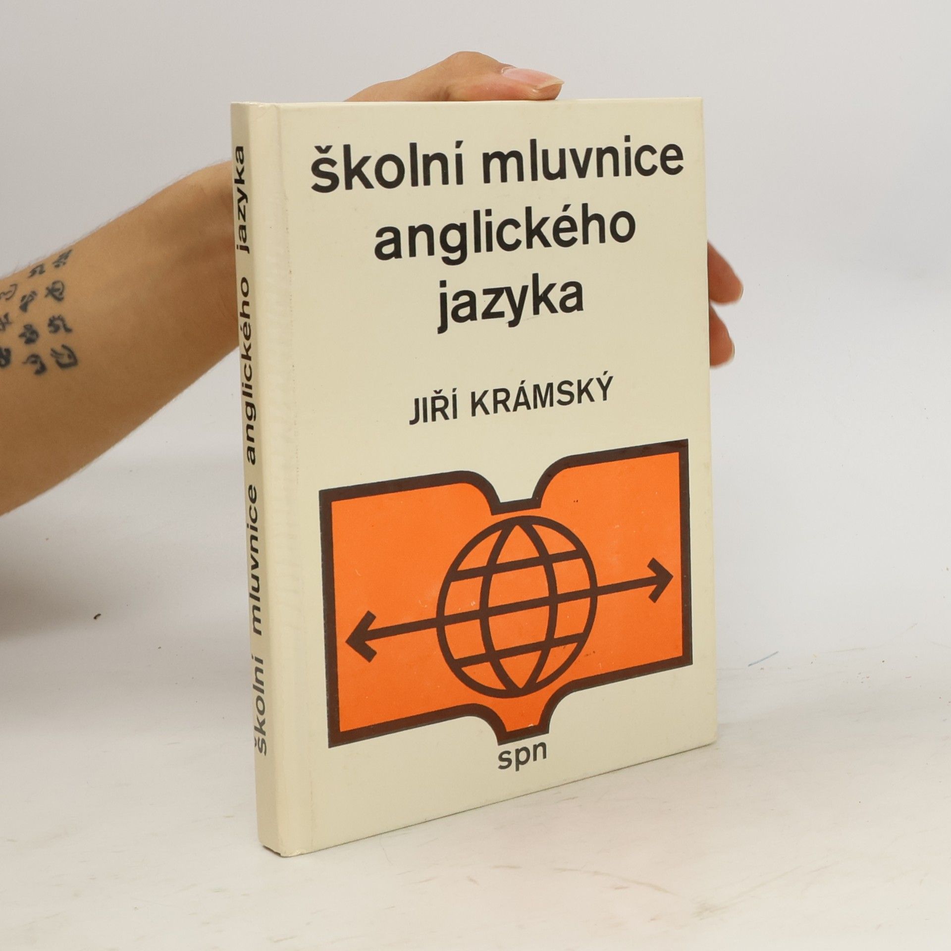 Jiří Krámský Školní mluvnice anglického jazyka : Pomocná kniha pro gymnázia a pro stř. odb. školy