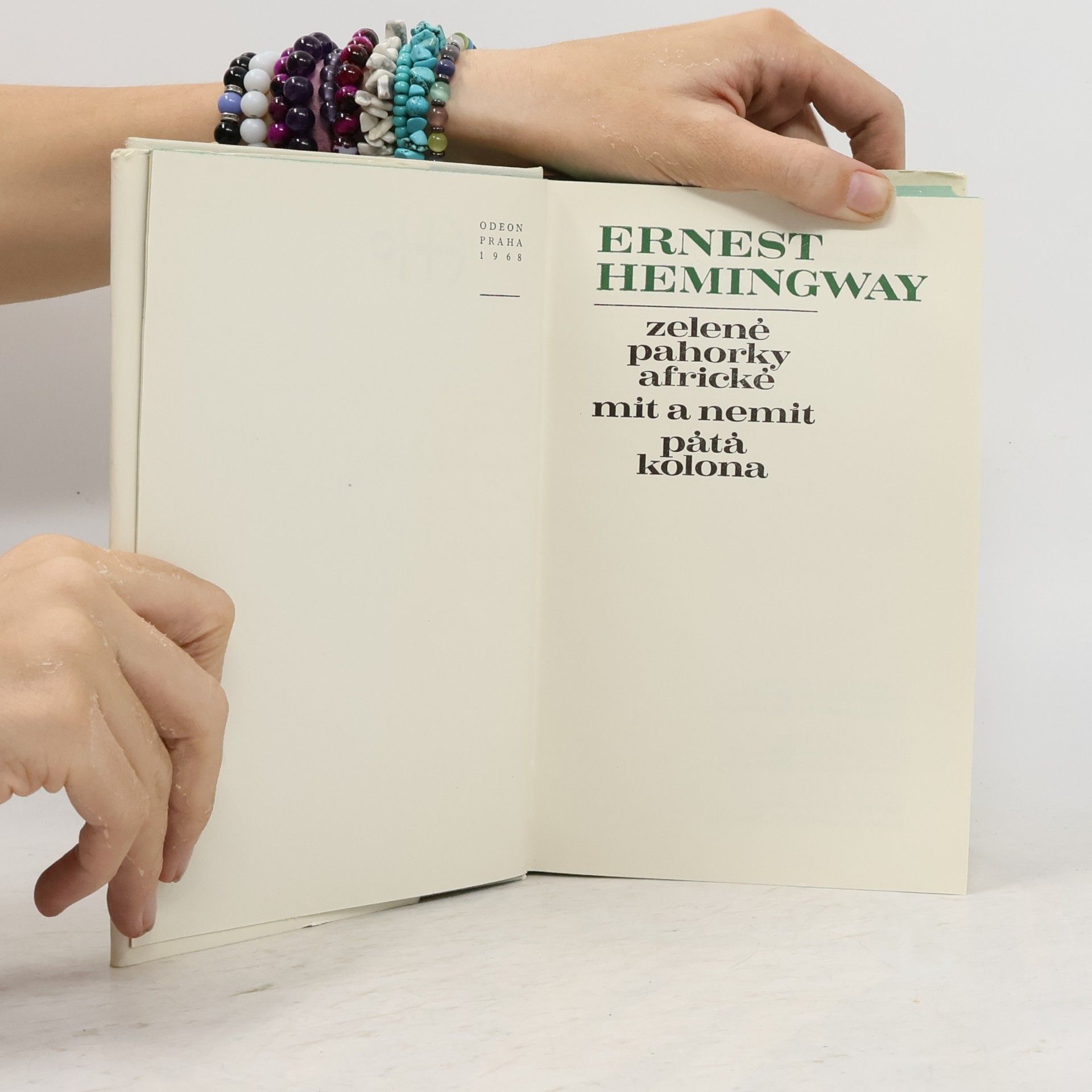 Ernest Hemingway Zelené pahorky africké. Mít a nemít. Pátá kolona