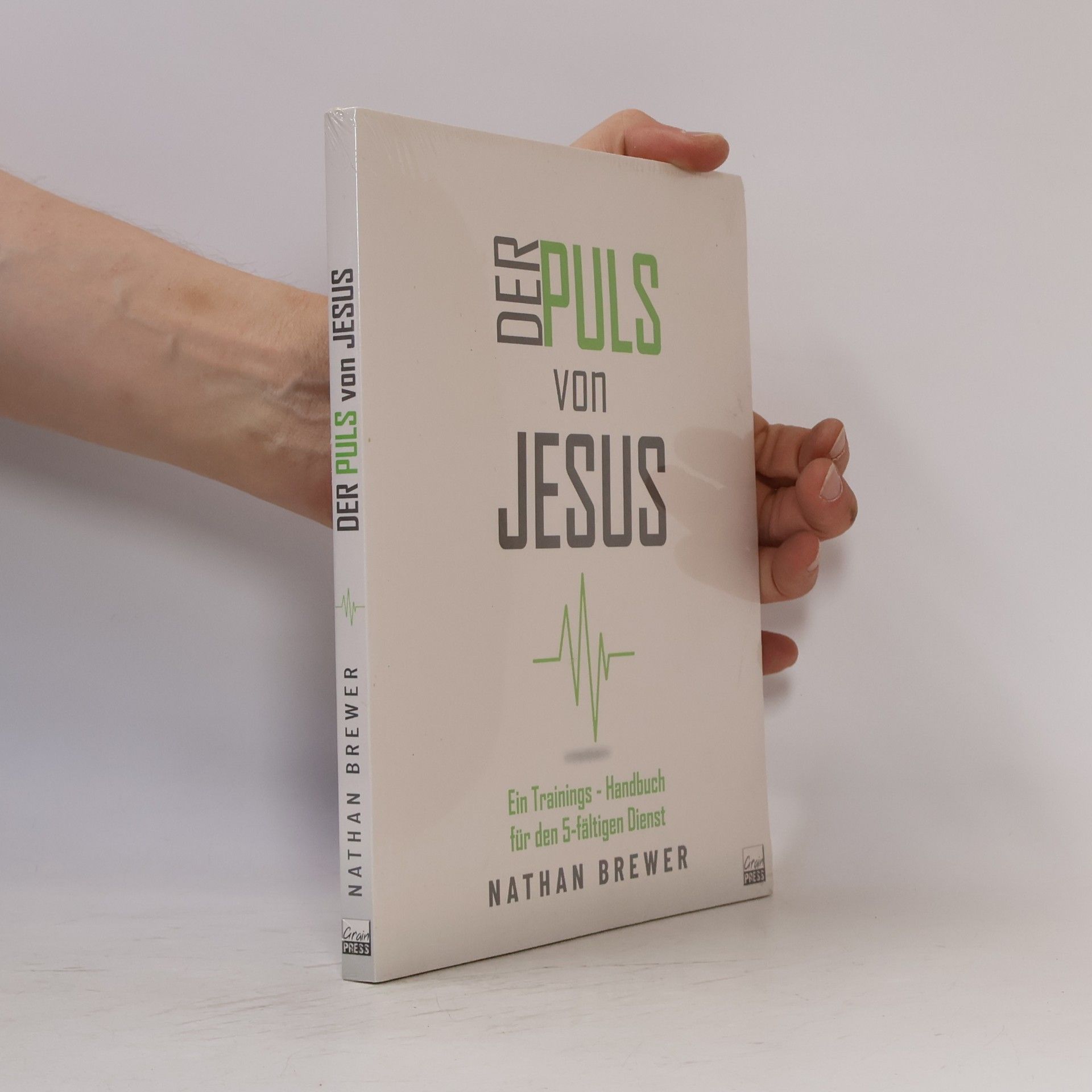 Nathan Brewer Der Puls von Jesus