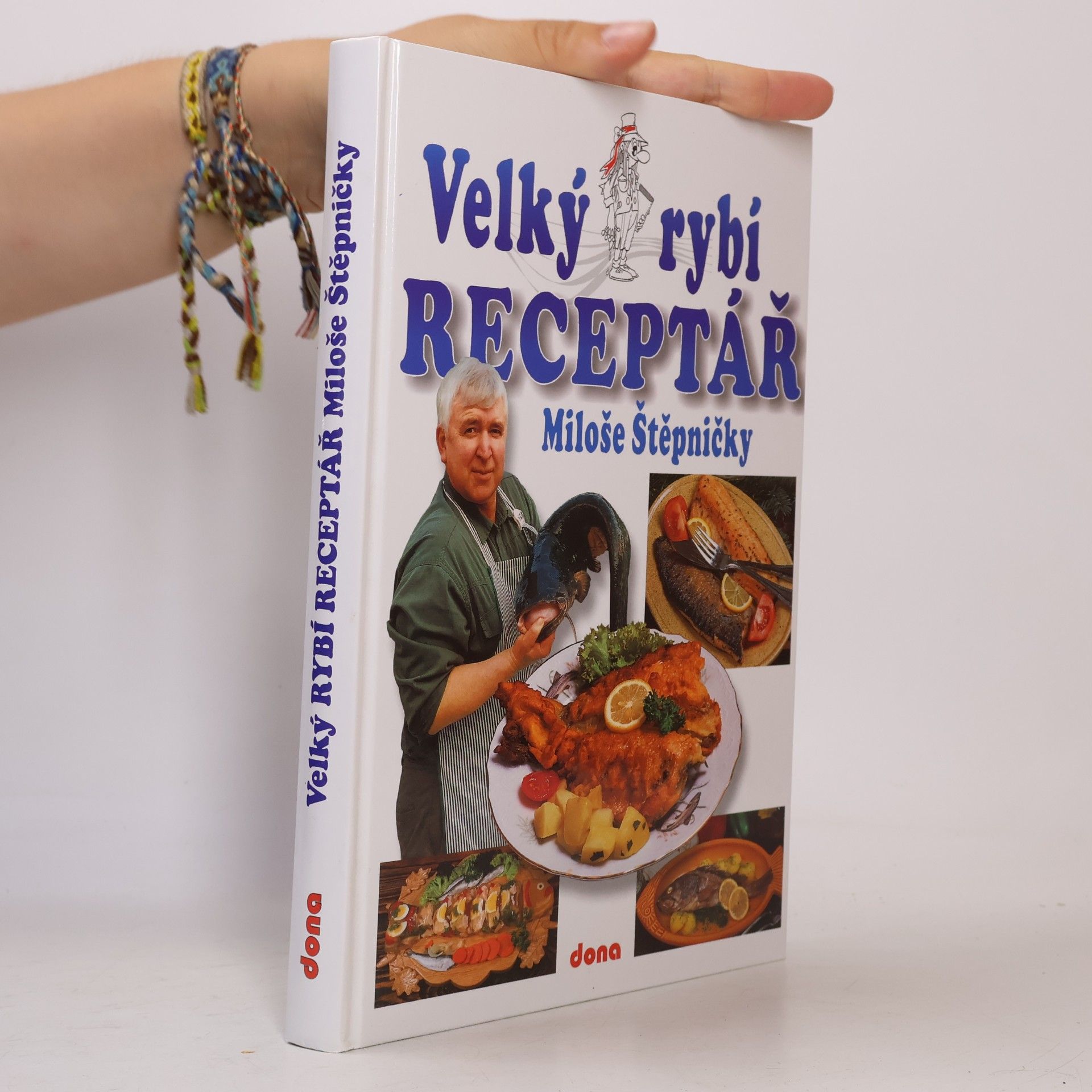 Velký rybí receptář Miloše Štěpničky