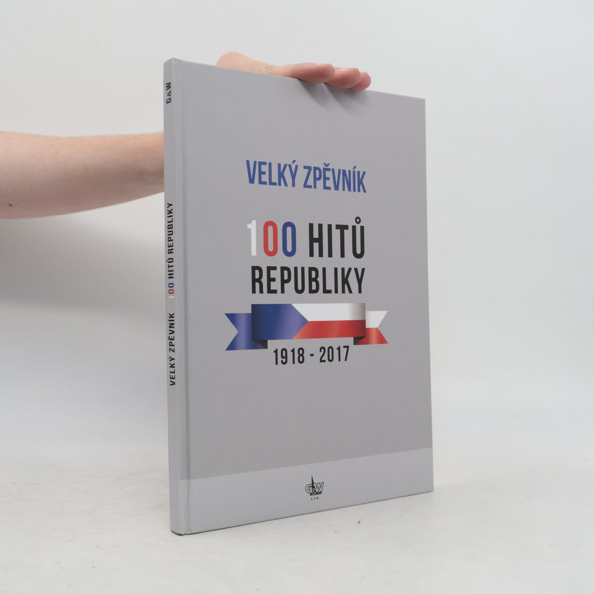 výroba hudeb.nástrojů G+W Velký zpěvník 100 hitů republiky