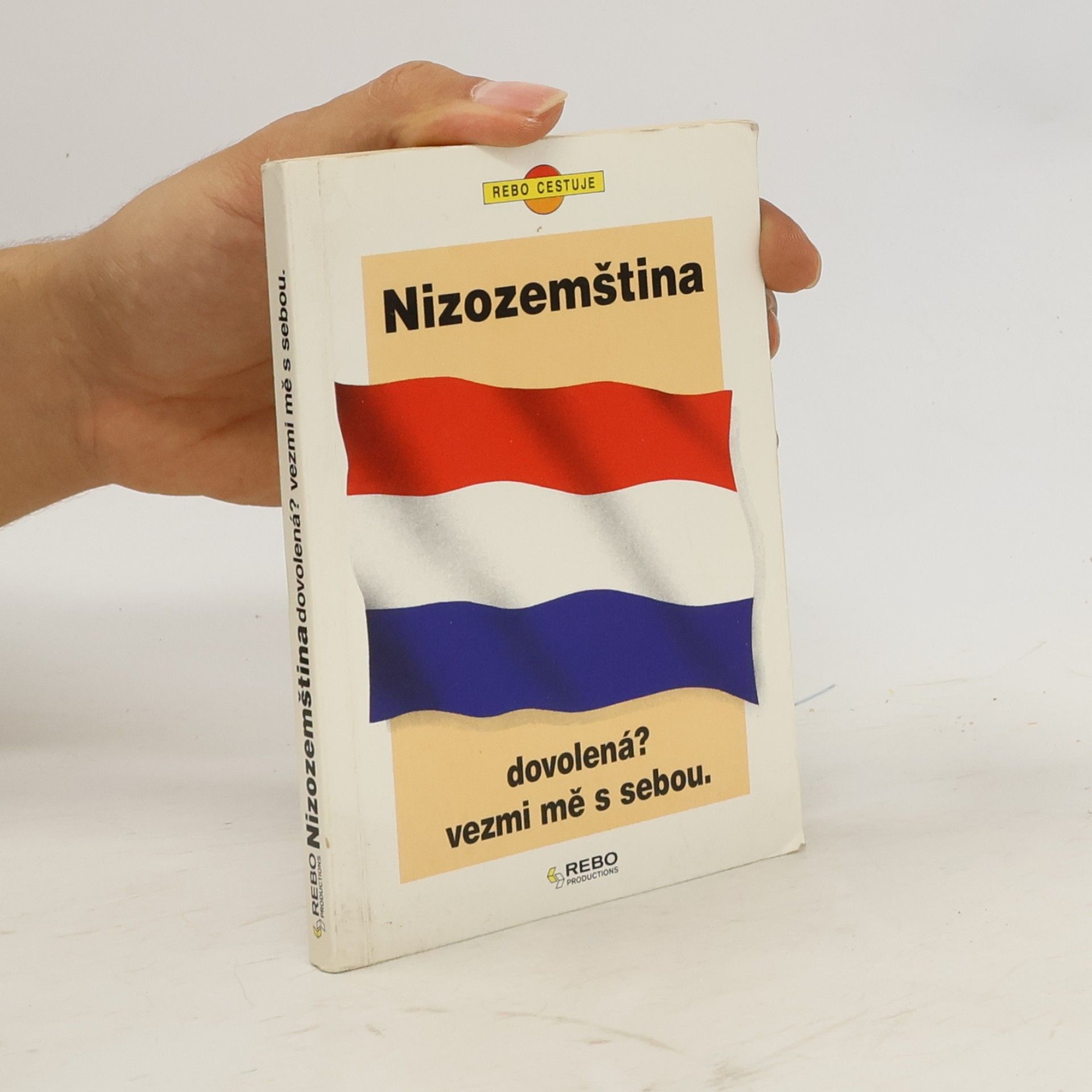 Přemysl Janota Nizozemština. dovolená? vezmi mě s sebou