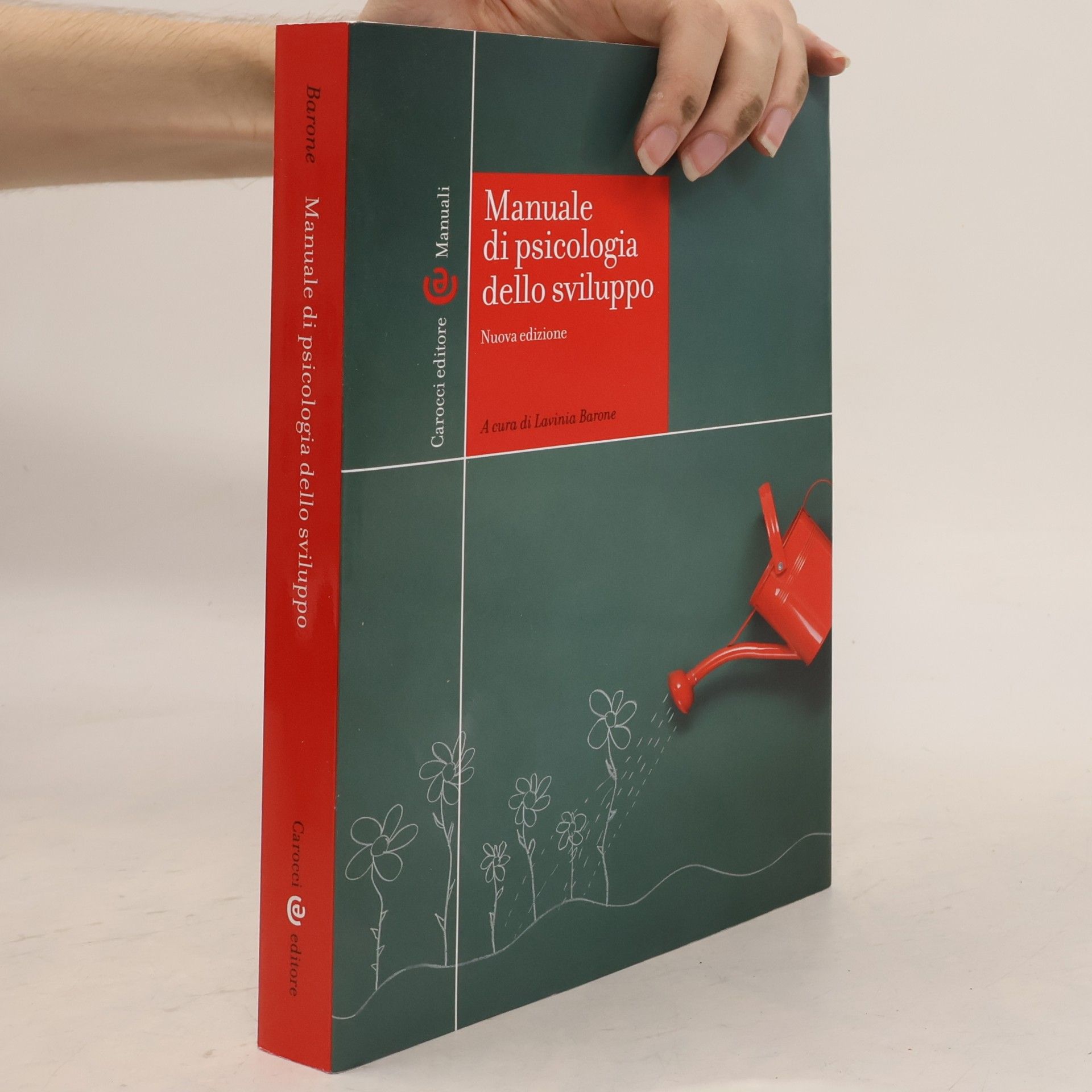 Lavinia Barone Manuali universitari: Manuale di psicologia dello sviluppo
