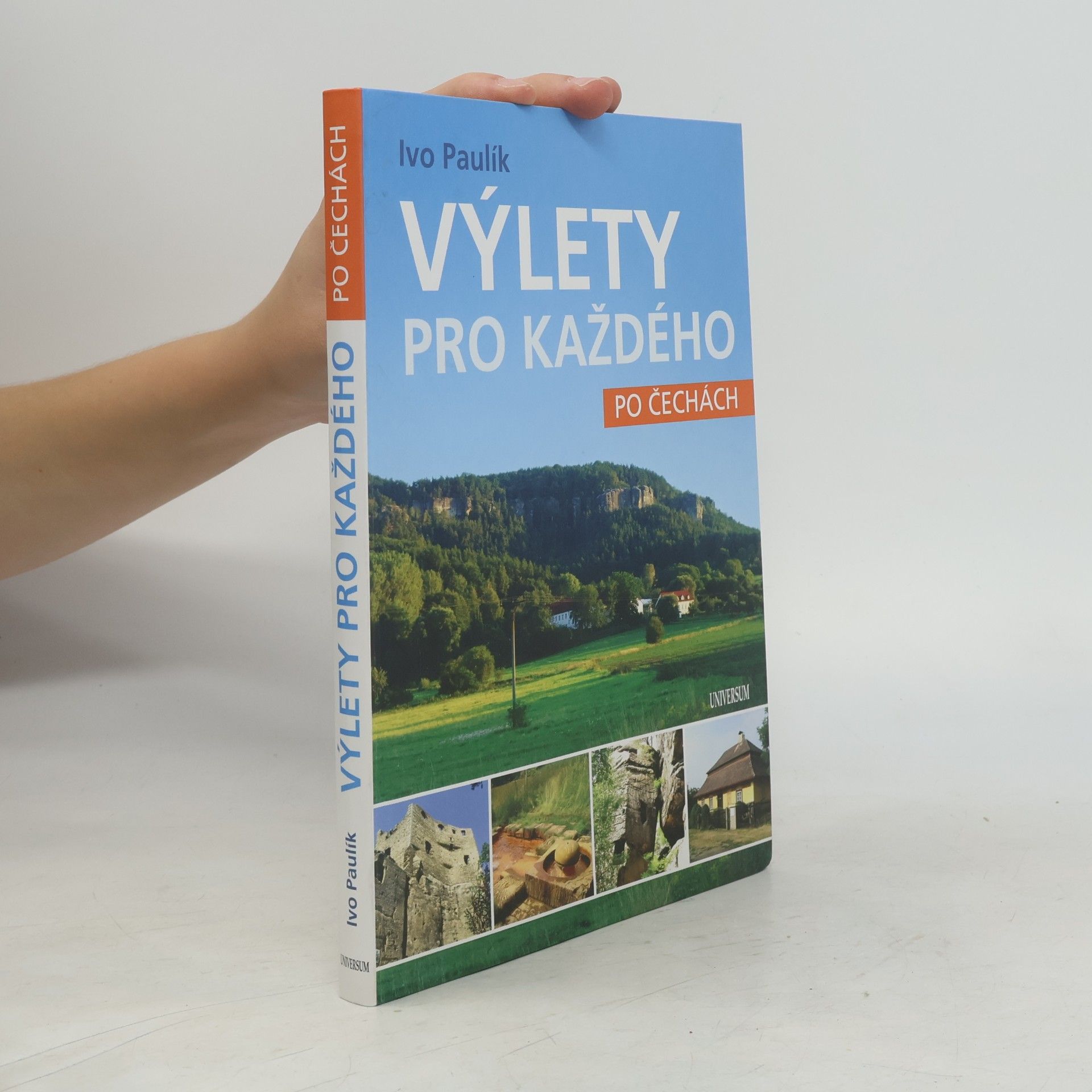 Ivo Paulík Výlety pro každého po Čechách