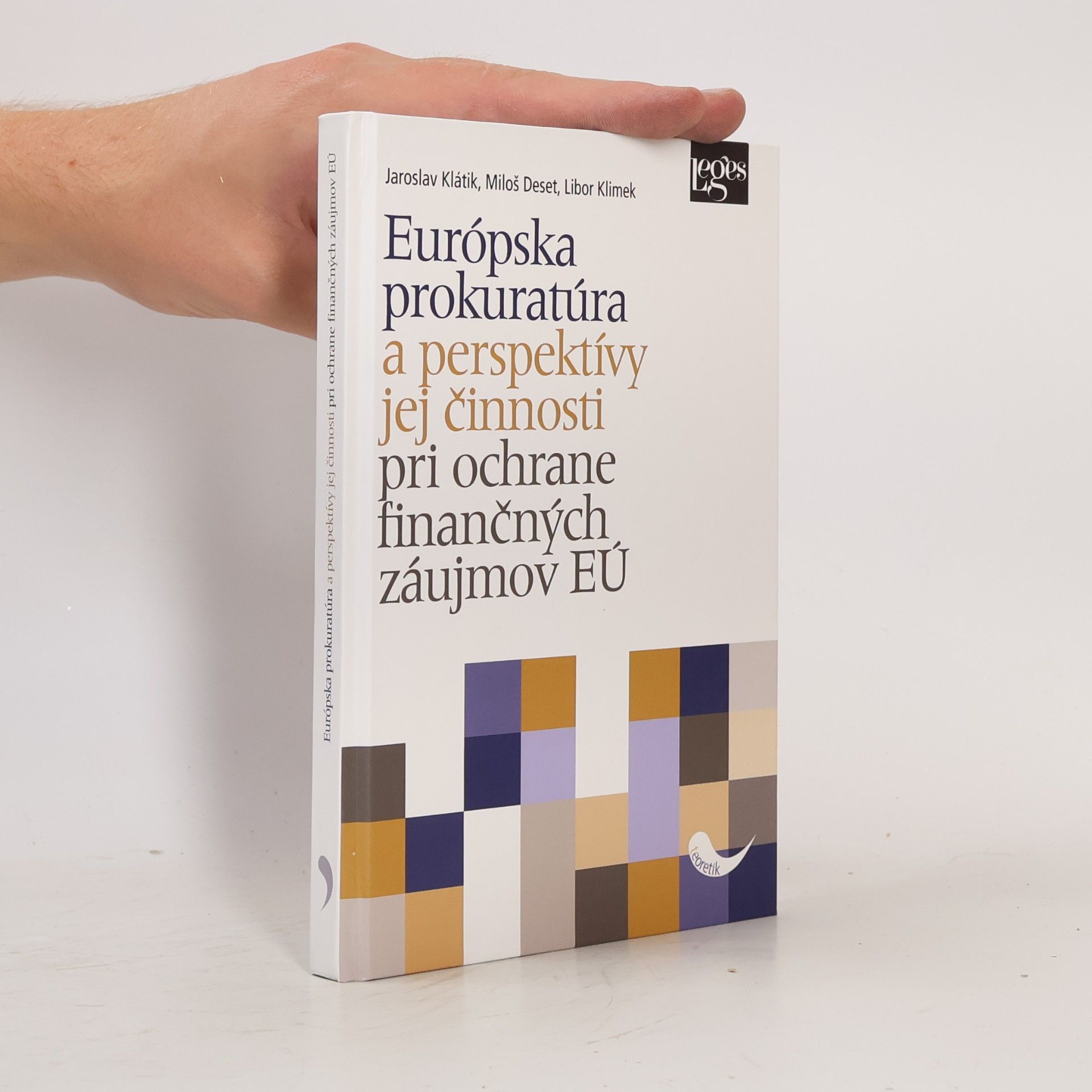 Európska prokuratúra a perspektívy jej činnosti pri ochrane finančných záujmov EÚ