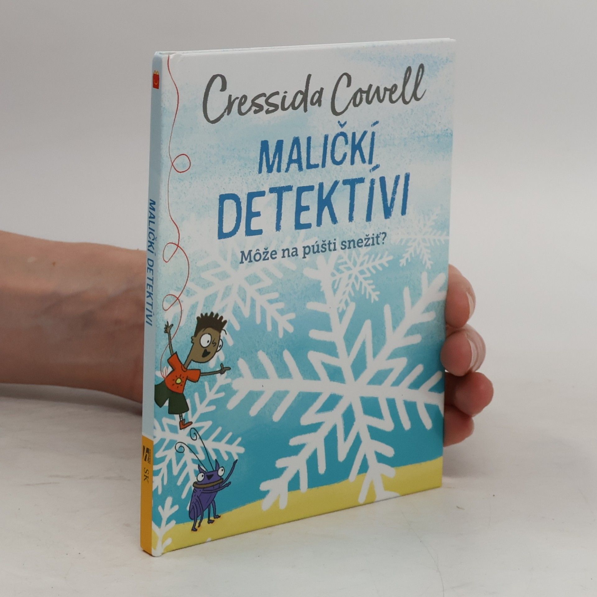 Cressida Cowell Maličkí detektívi. Môže na púšti snežit?