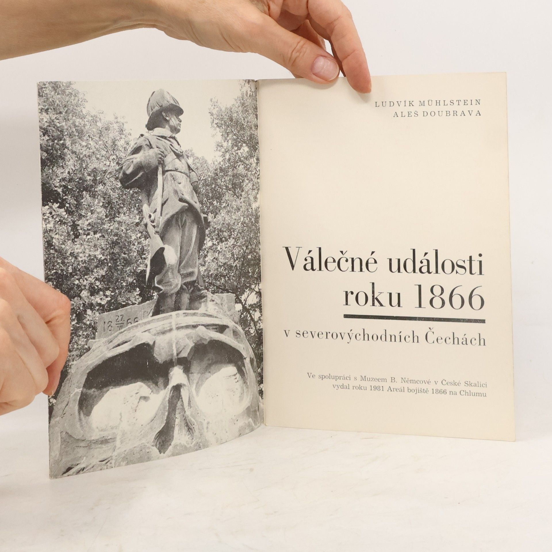 Ludvík Mühlstein Válečné události roku 1866 v severovýchodních Čechách