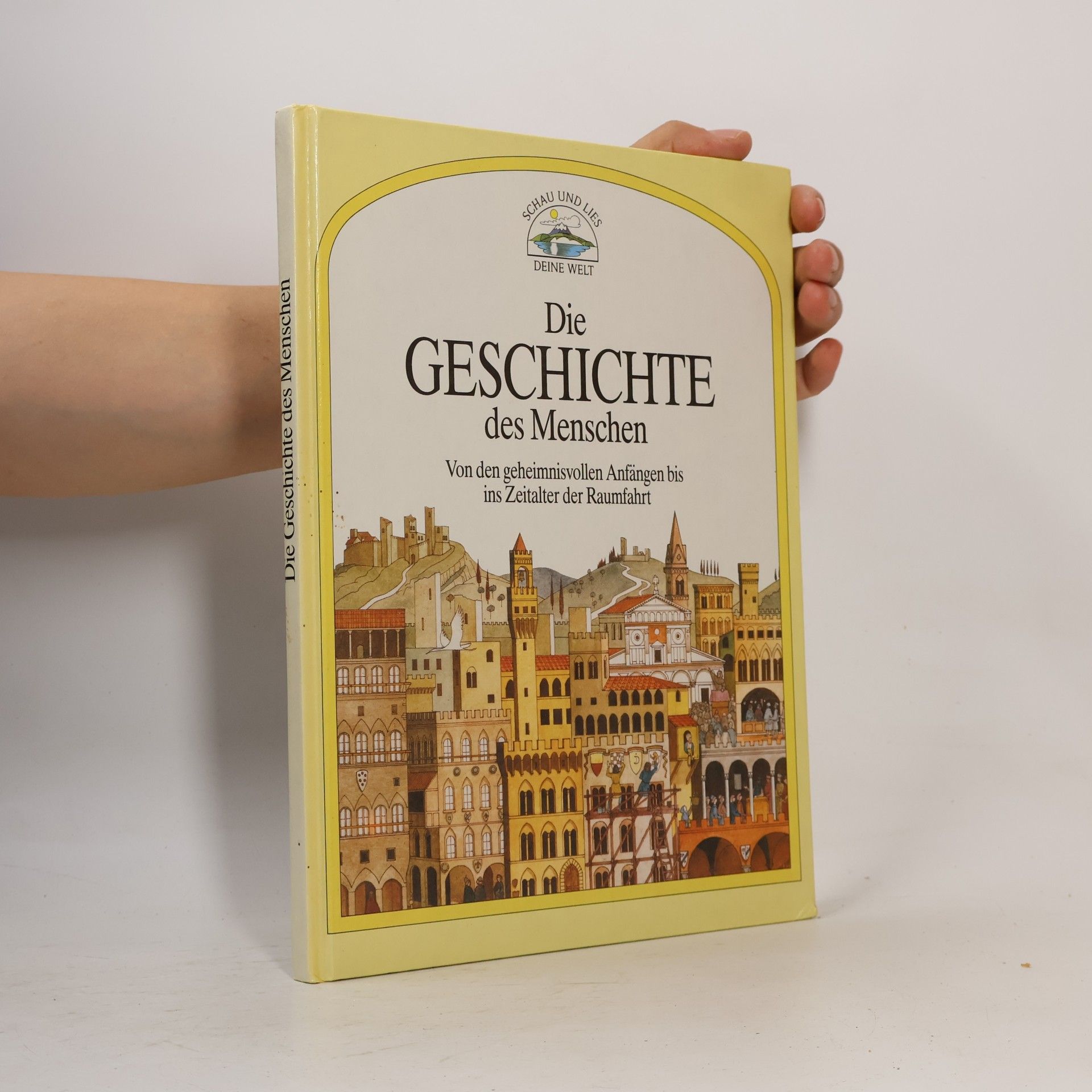 Autorenkollektiv Die Geschichte des Menschen